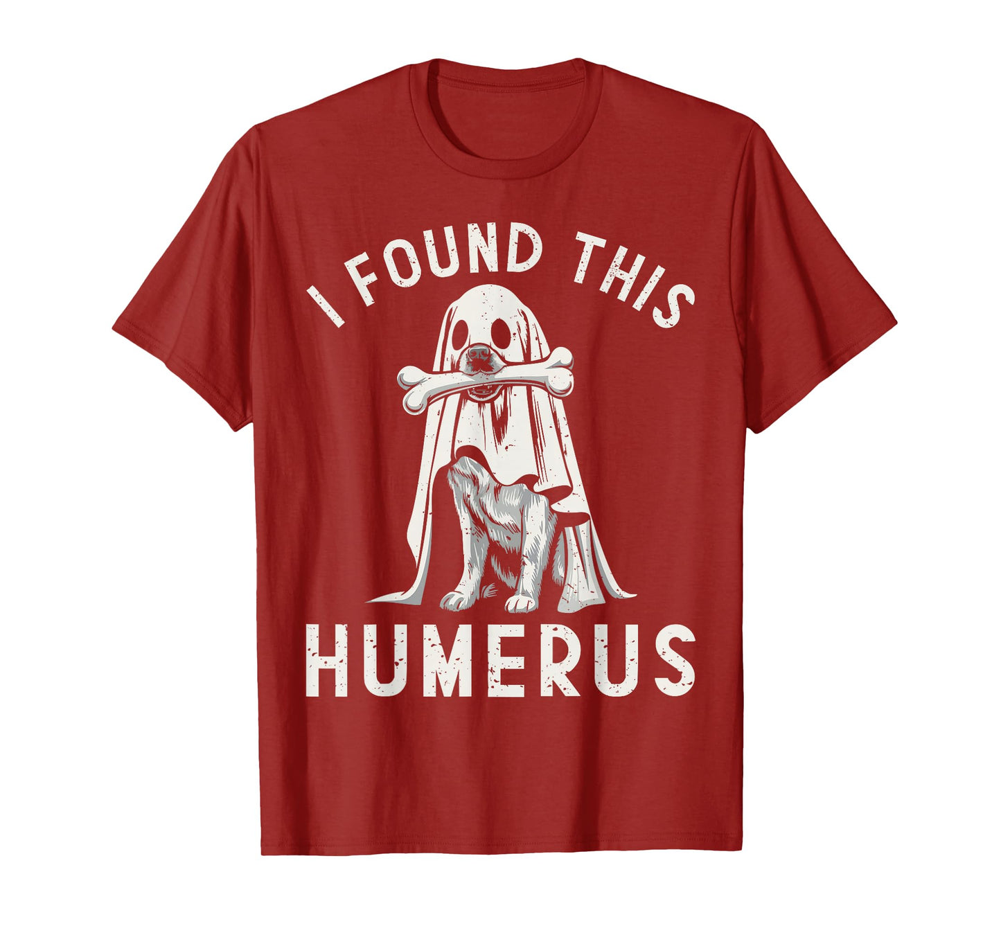 Halloween Skeleton I Found Humerus Funny Costume Men Women T-Shirt