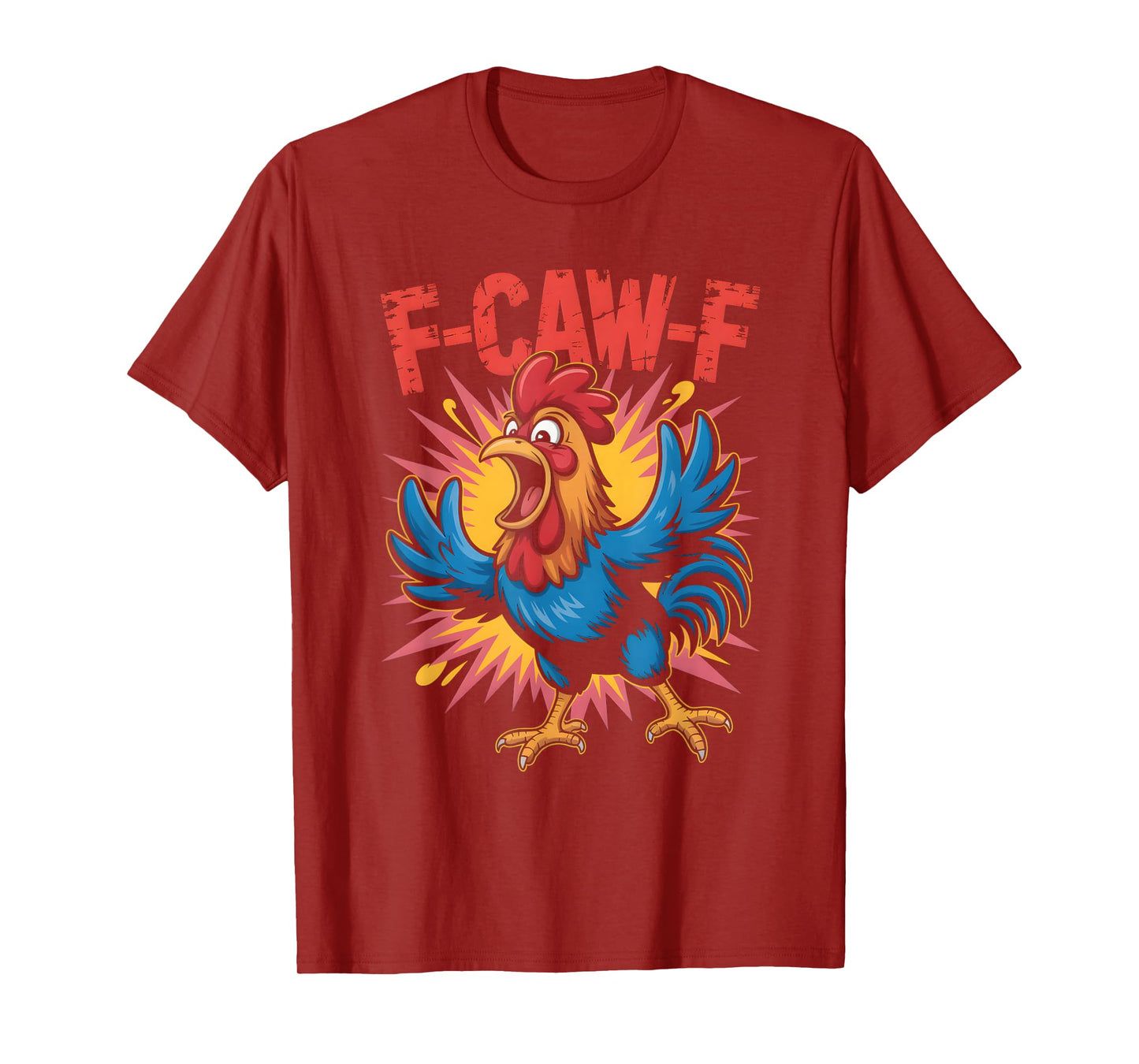 F-Caw-F Funny Rooster Meme Chicken Humor T-Shirt