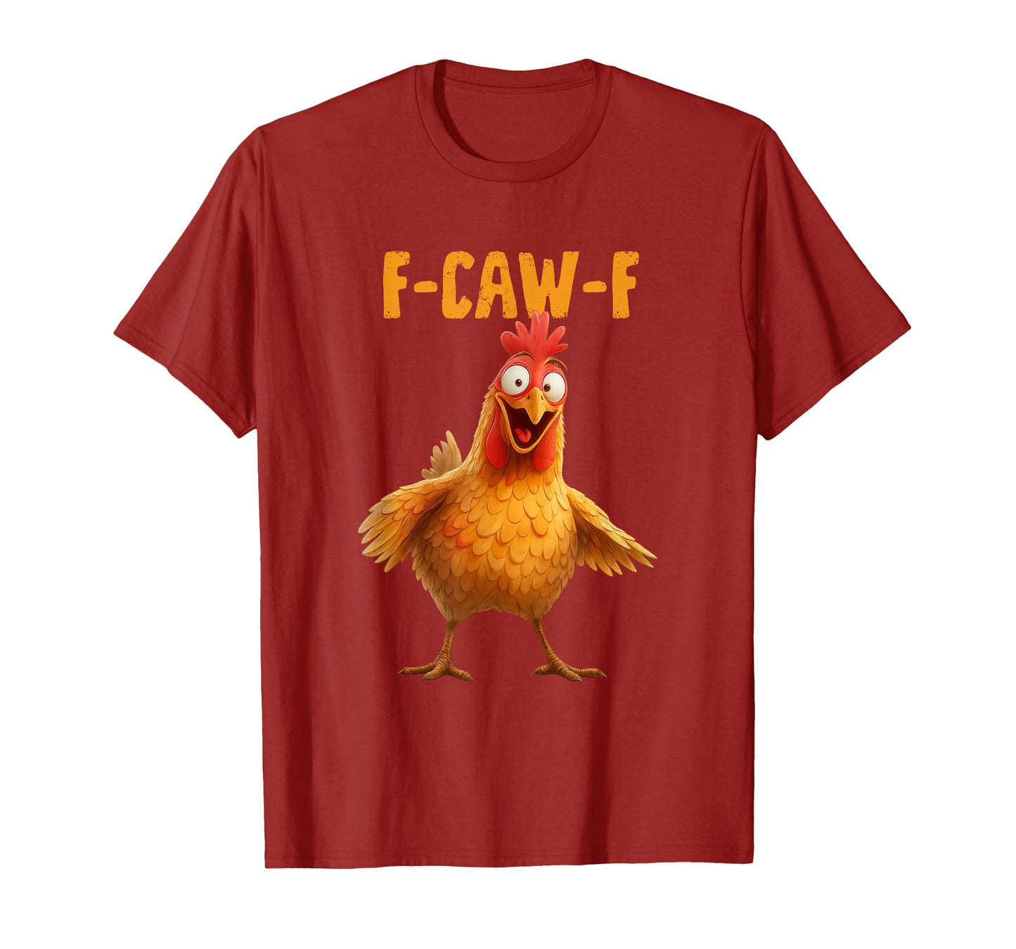 F-Caw-F Chicken Funny Adult Humor Rooster Meme T-Shirt