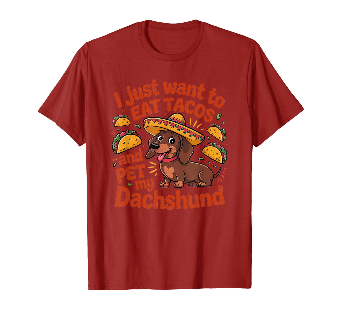 Tacos and Dachshund Sombrero Dog Lover Cinco De Mayo Men Women Kids T-Shirt