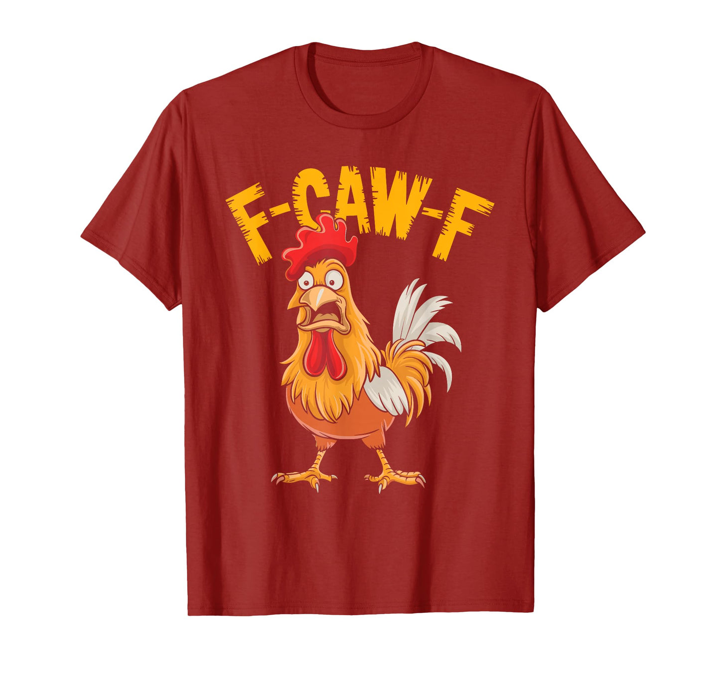 F-CAW-F Rooster Cartoon Funny Chicken Farm Humor T-Shirt