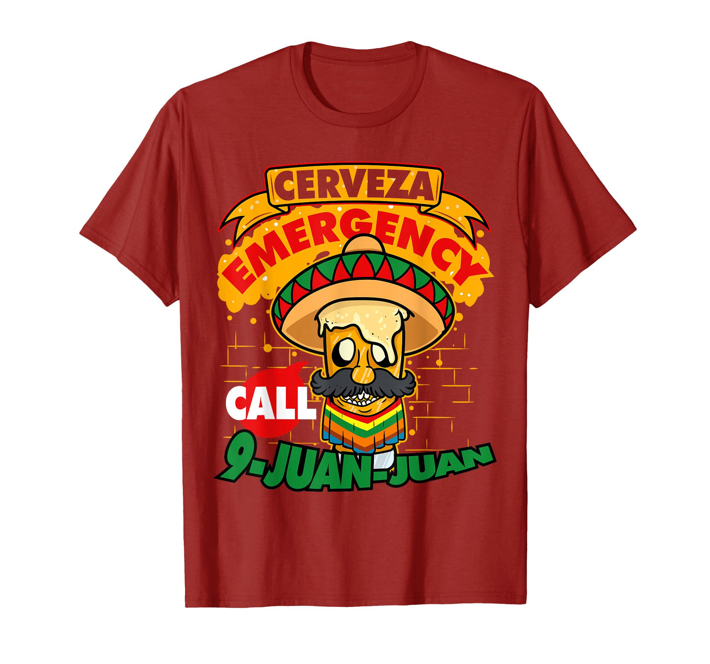 Cerveza Emergency Call 9 Juan-Juan Sombrero Cinco De Mayo T-Shirt
