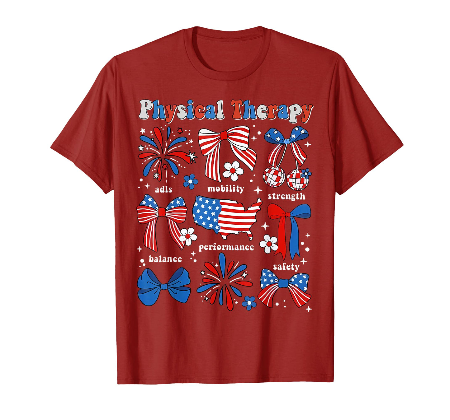 Physical Therapy PT Physical Therapist Patriotic 4th Of July Women Men T-Shirt