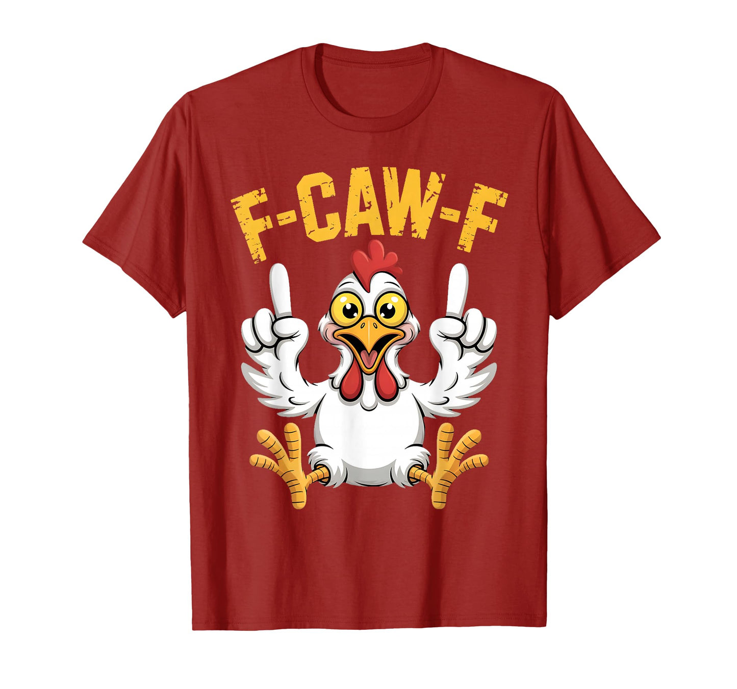 Funny Chicken F-Caw-F Adult Humor Graphic FCAWF Rooster Meme T-Shirt
