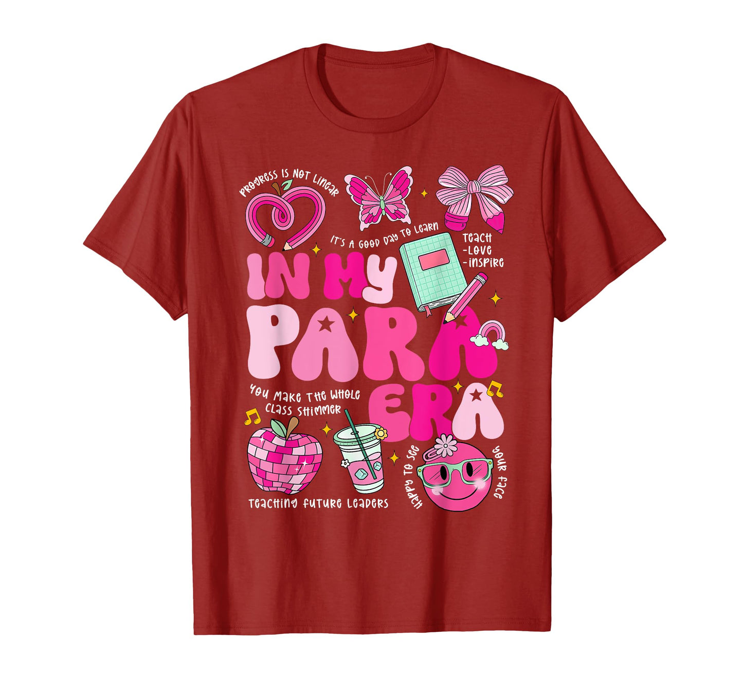 Back To School In My Para Era Paraprofessional Paraeducator T-Shirt