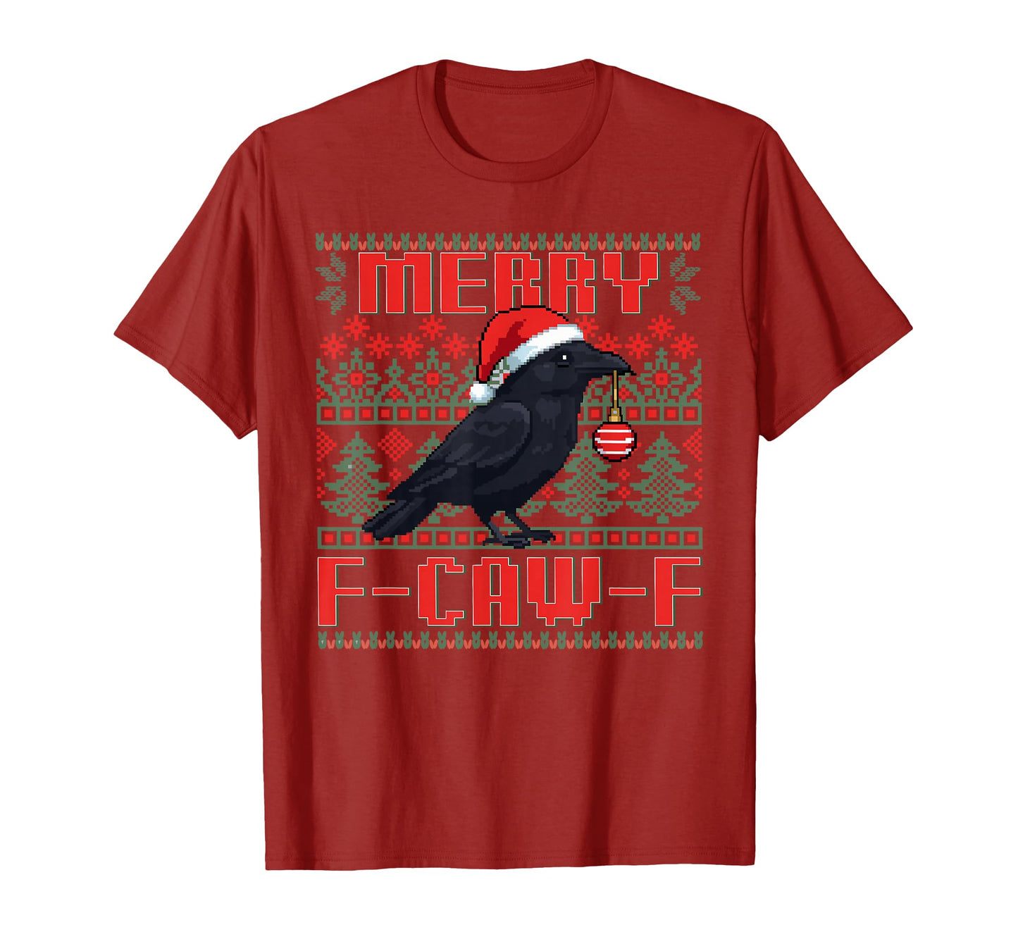 Christmas Humor F-Caw-F Funny FCAWF Black Crow Black Bird T-Shirt