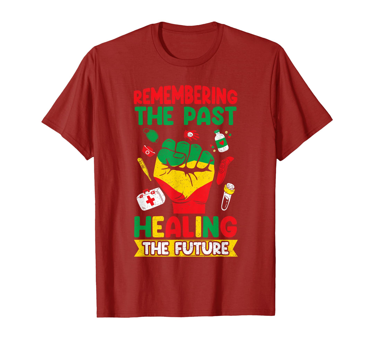 Remembering the past, healing the future Juneteenth Nurse T-Shirt