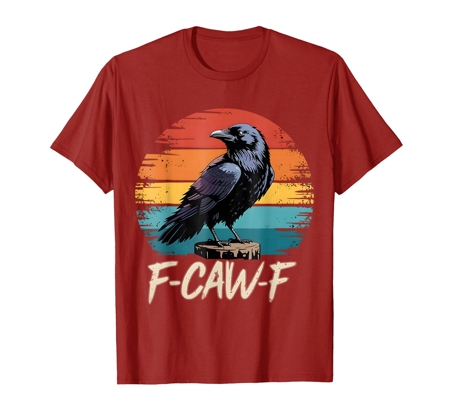 F-Caw-F Black Crow Pun Funny Bird Cawing Grunge Halloween T-Shirt