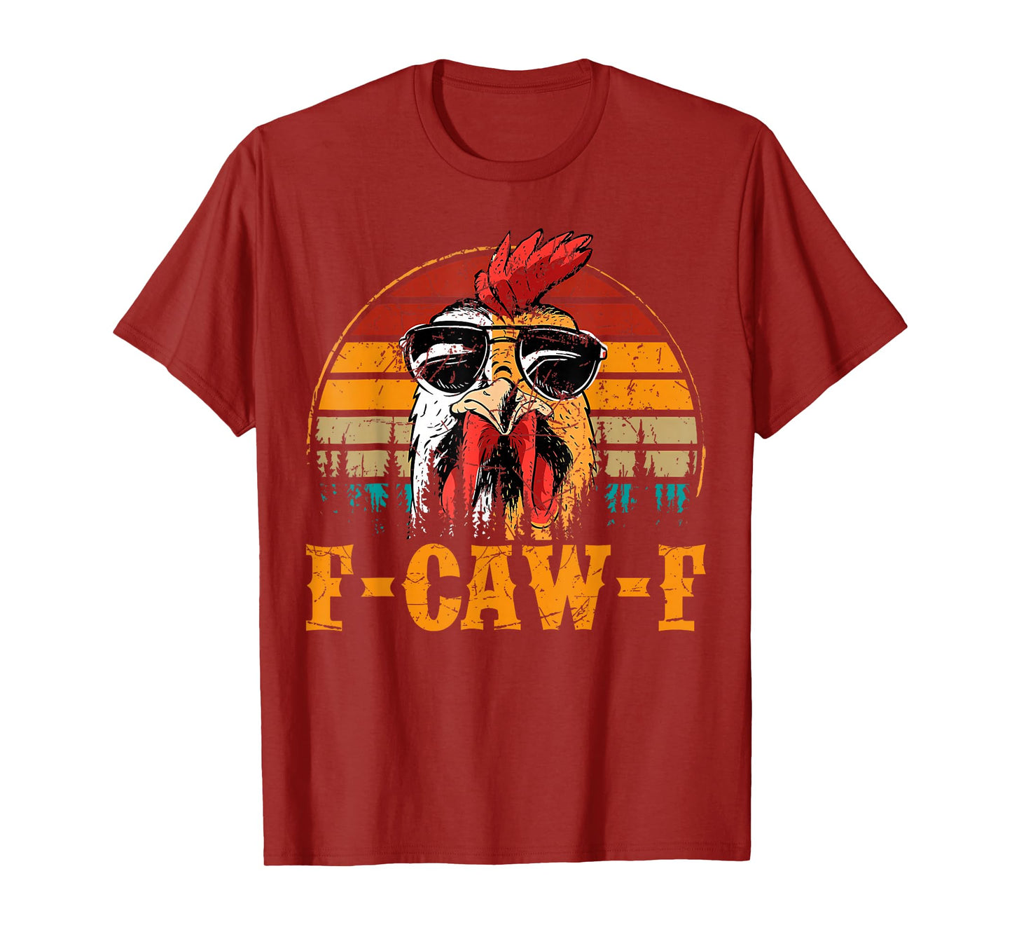 F-Caw-F Funny Chicken Humor F-Caw-F Quote Rooster Meme T-Shirt