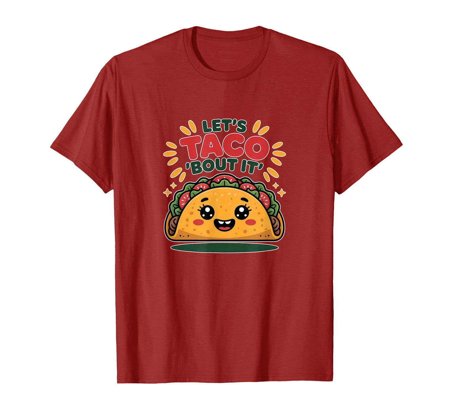 Taco Tuesday Mexican Food Let's Taco About It T-Shirt