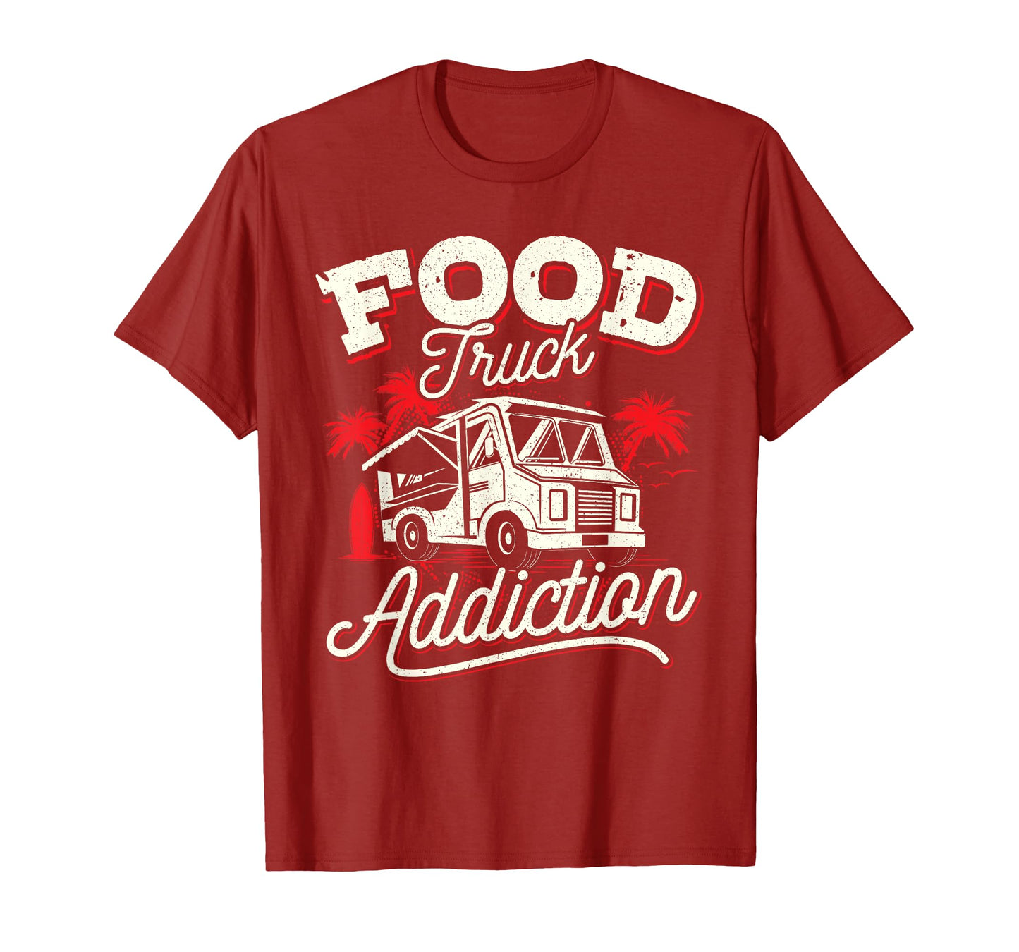 Food Truck Shirt Funny Love Food Truck Tshirt Food Addiction T-Shirt