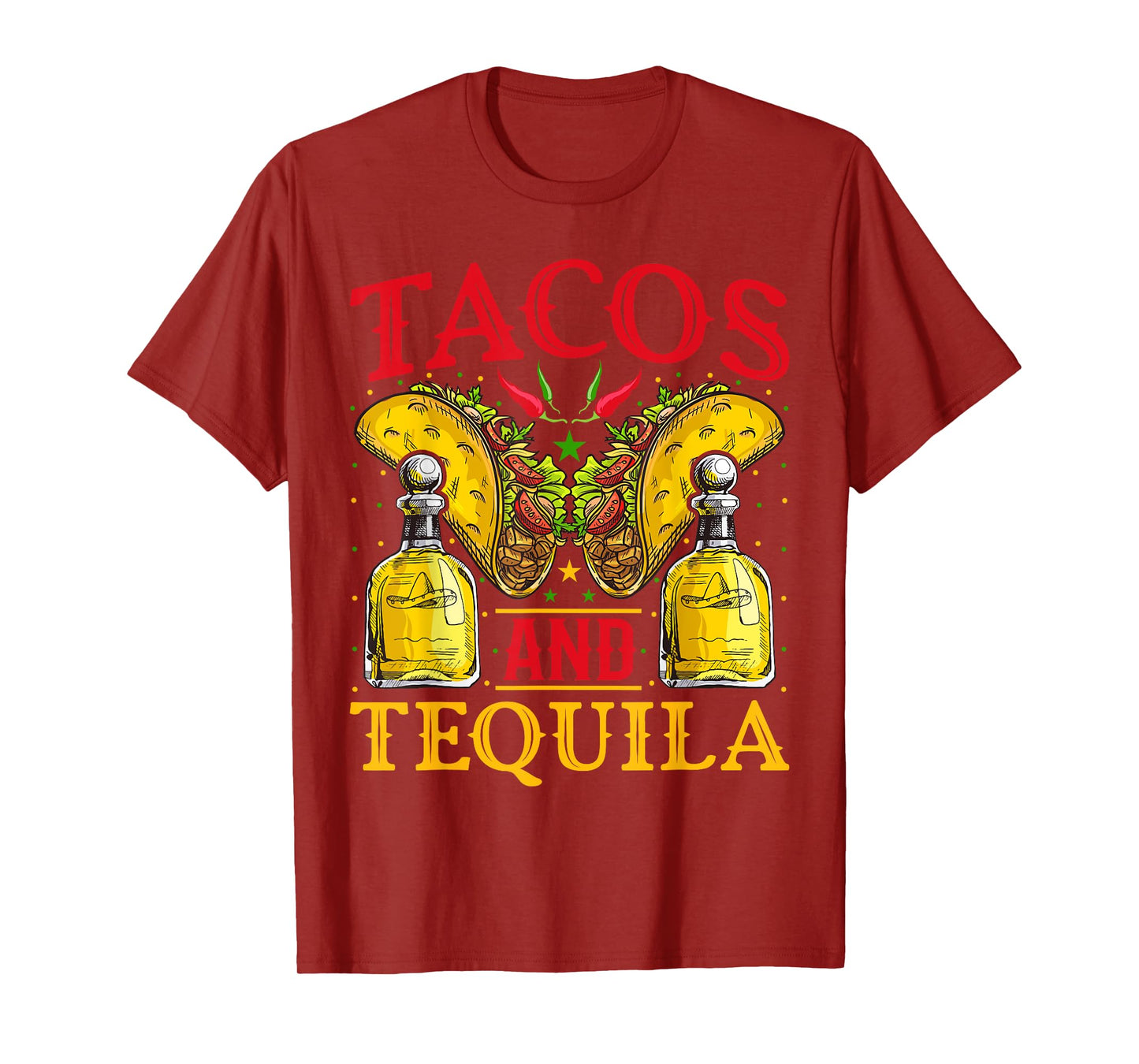 Tacos and Tequila - Cinco De Mayo Tacos and Tequila Lover T-Shirt