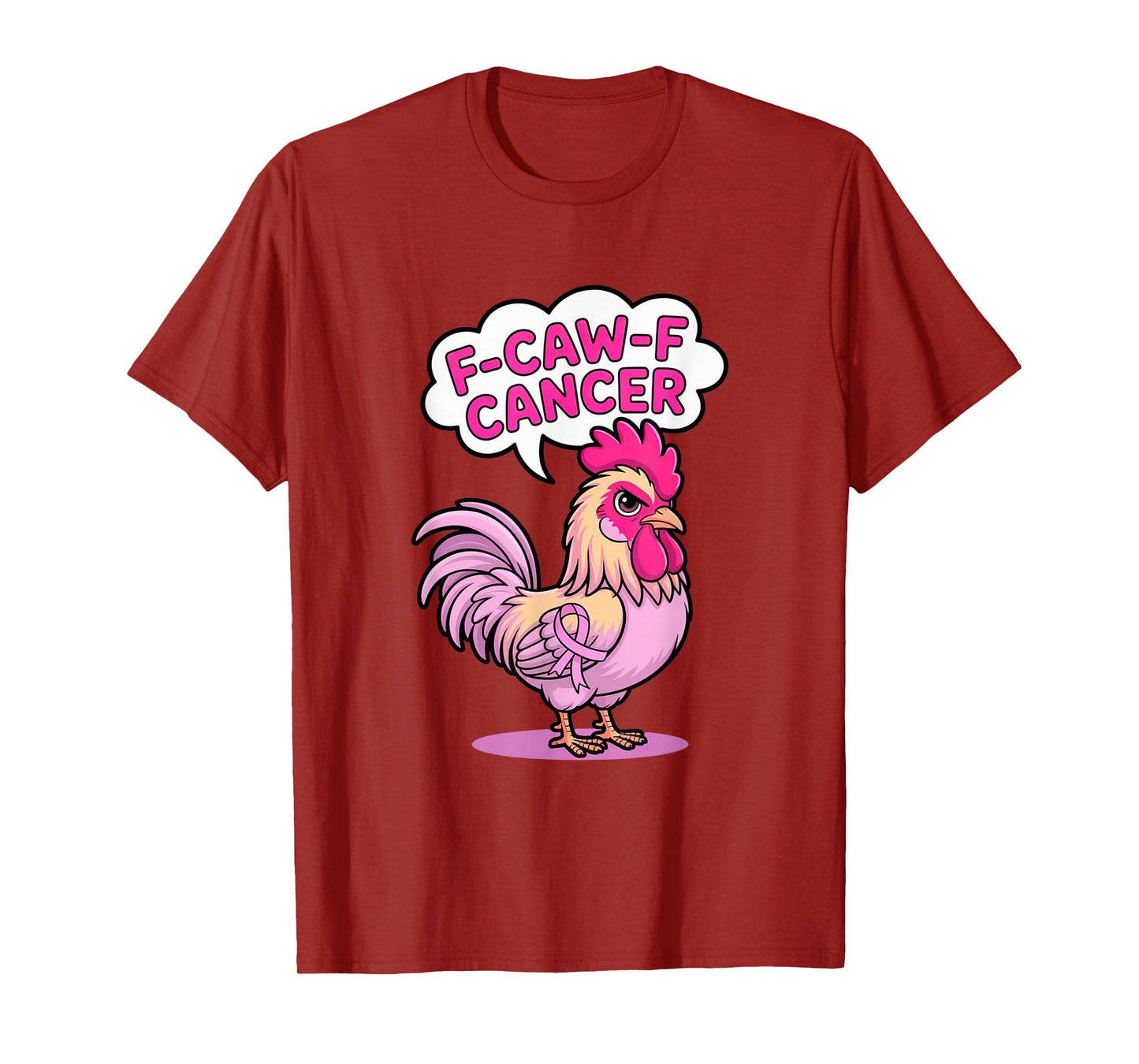 F-Caw-F Cancer Breast Cancer Awareness Accessories T-Shirt