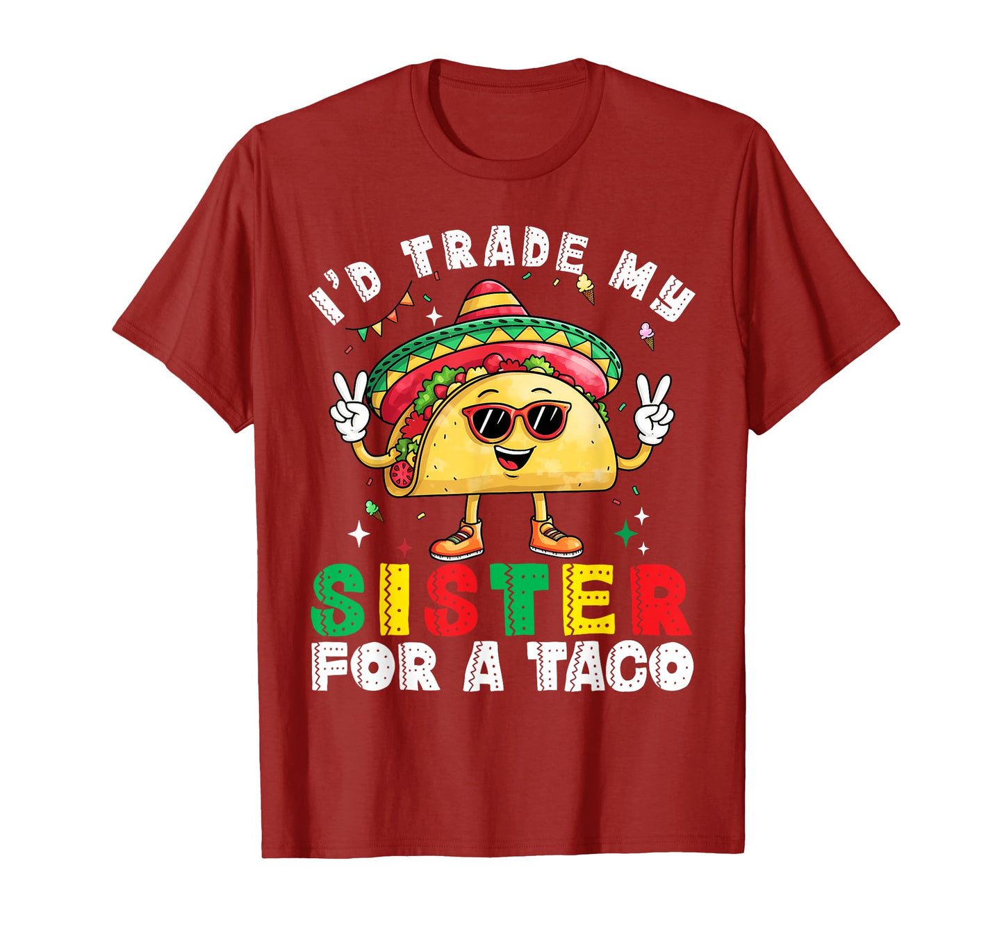 Kids Will Trade Sister For Tacos Toddler Boys Cinco De Mayo T-Shirt
