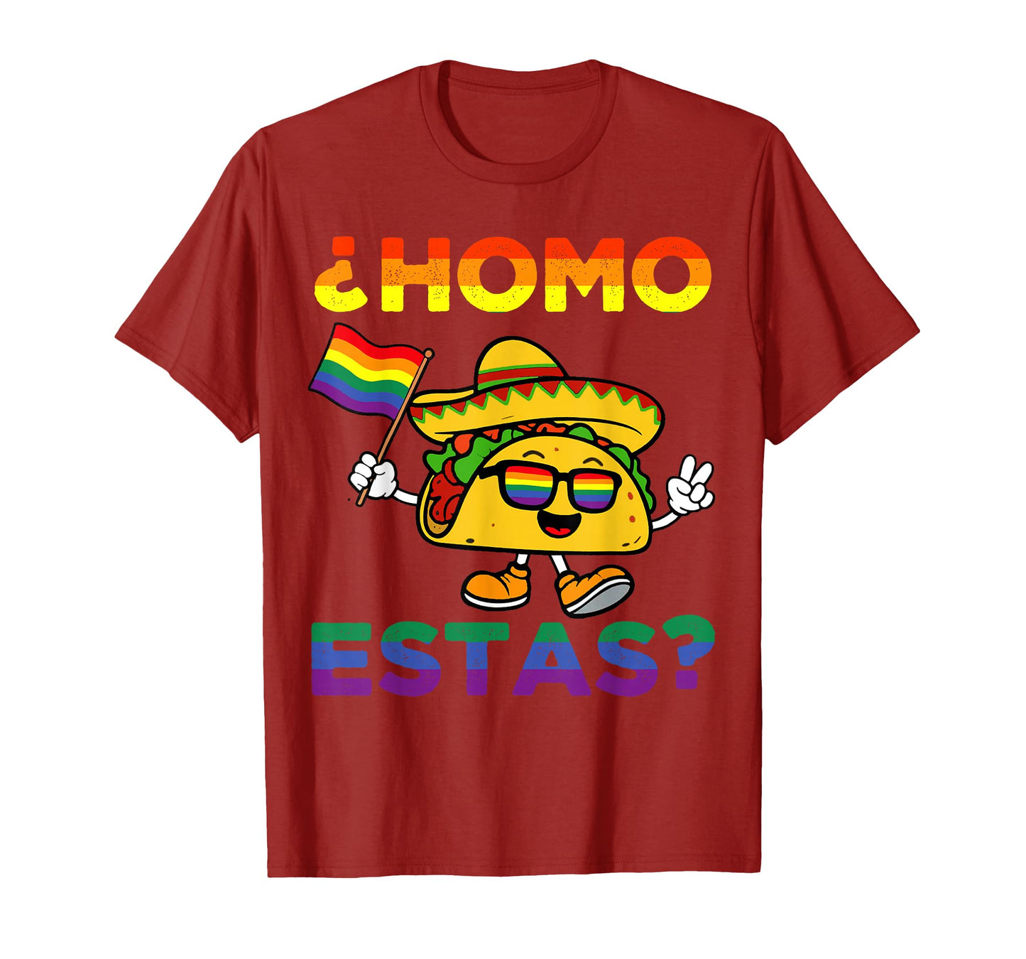 Homo Estas Funny Taco Rainbow Flag Sunglasses Gay Pride LGBT T-Shirt