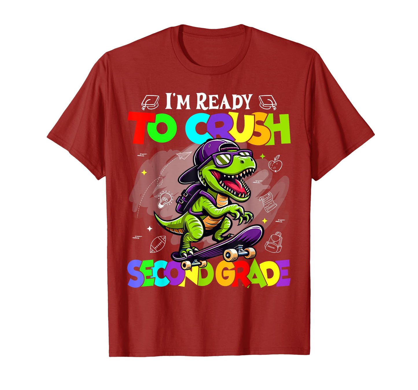 Kids I'm Ready to Crush Second Grade Dinosaur Back To School T-Shirt