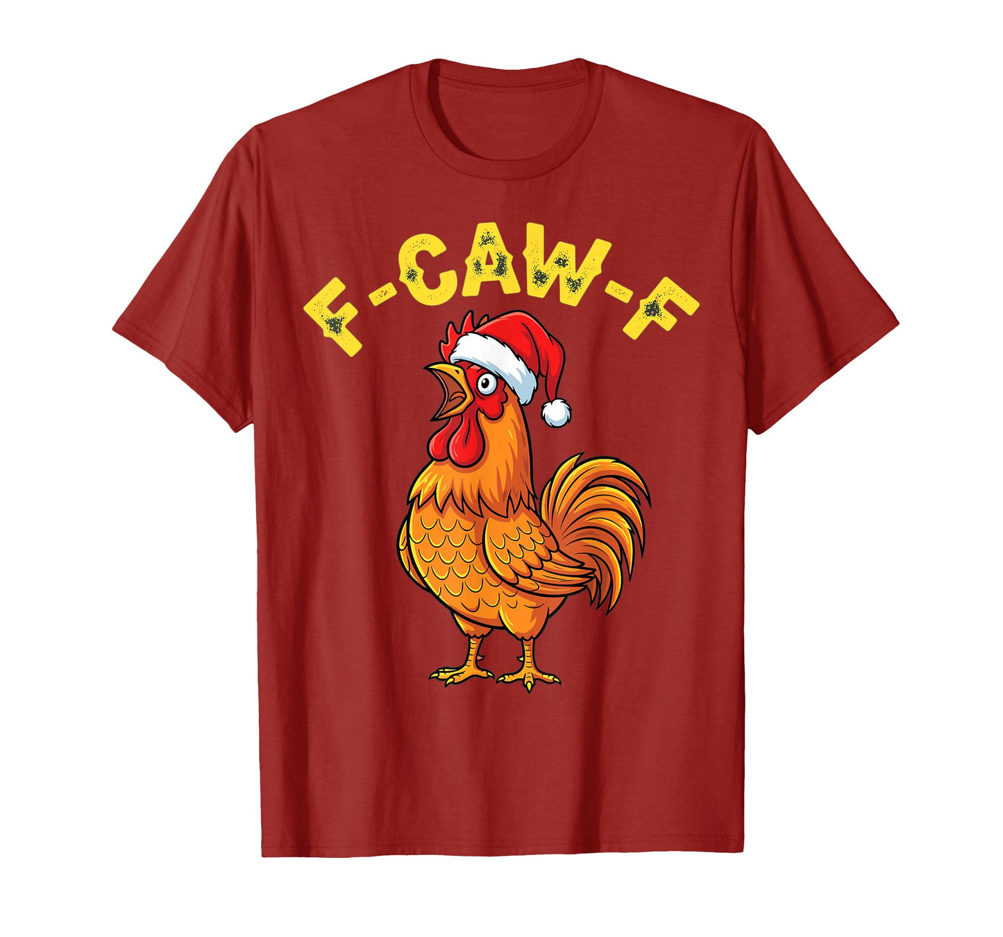 Funny Christmas Rooster F-Caw-F Holiday Humor T-Shirt