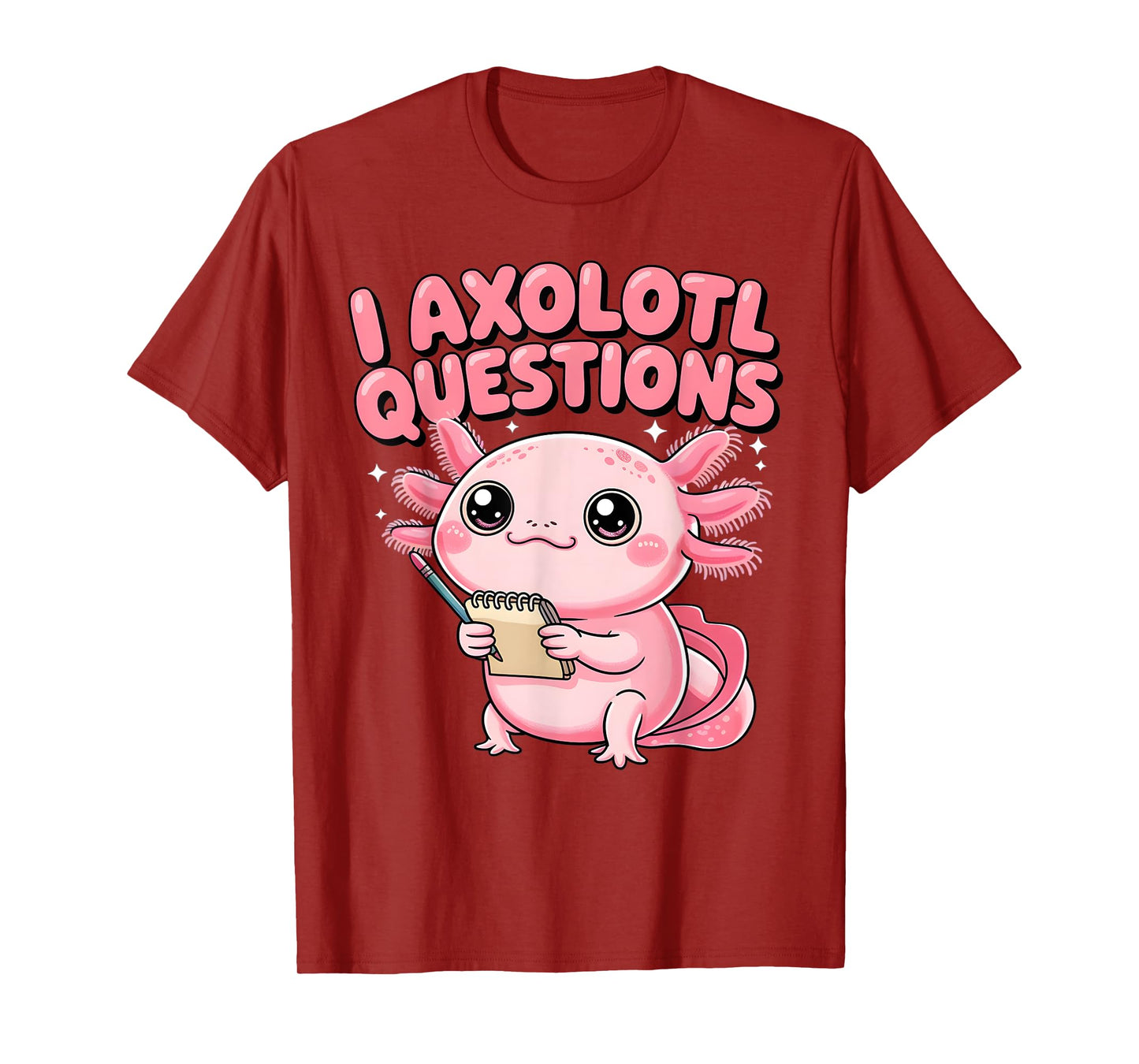 I Axolotl Questions Funny Cute Graphic Tees Kids Axolotl T-Shirt