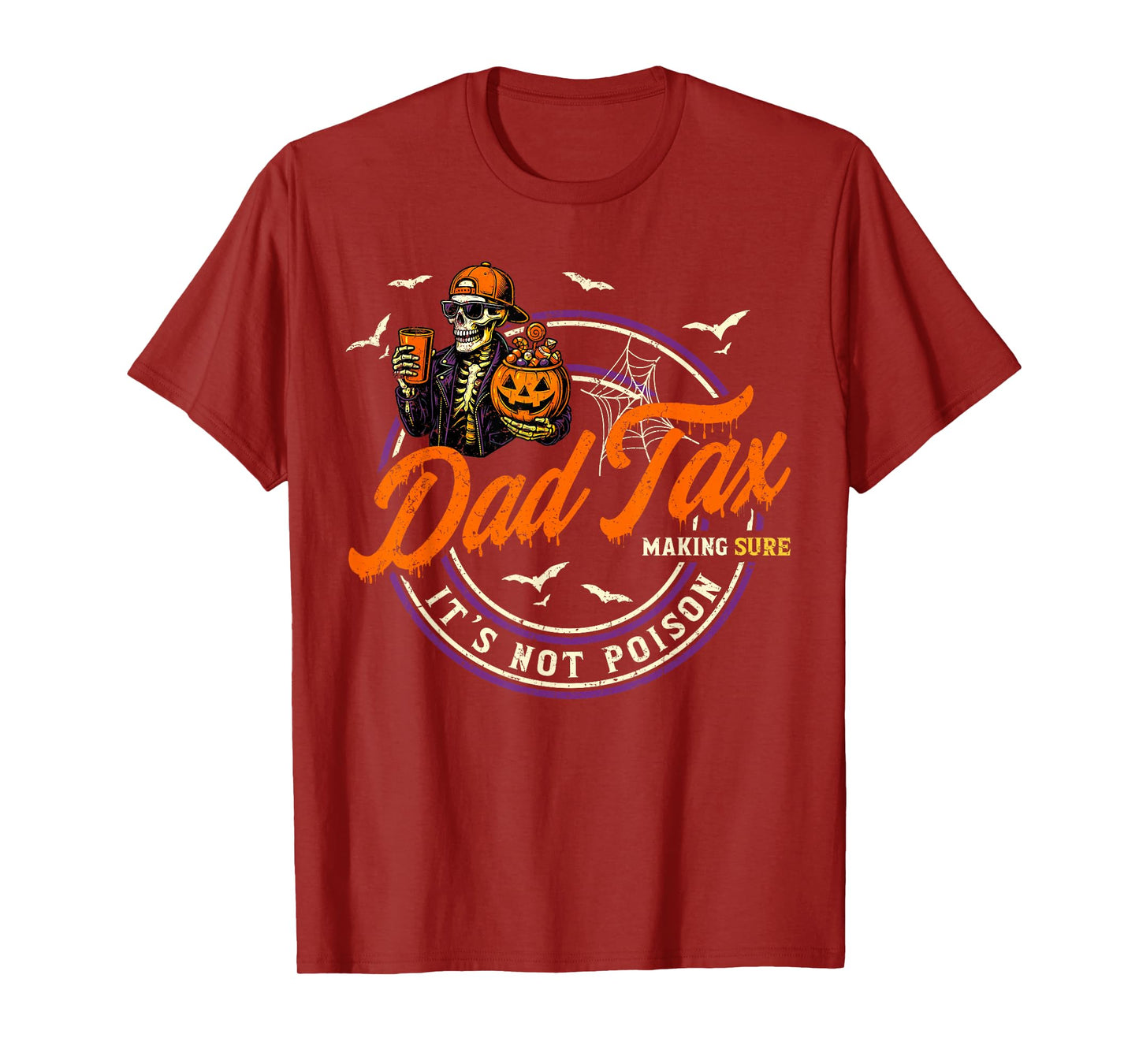 Dad Tax Making Sure It's Not Poison Halloween Pumpkin Candy T-Shirt