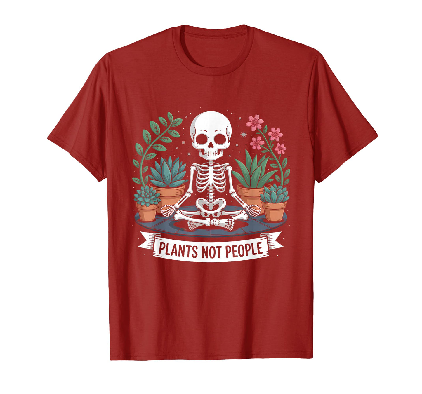 Plant Lover Skeleton Design - Plants Not People T-Shirt