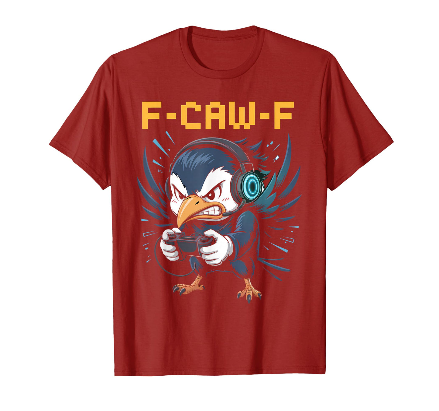 F-CAW-F Funny Gamer Crow Angry Anime Bird Hardcore Gaming T-Shirt