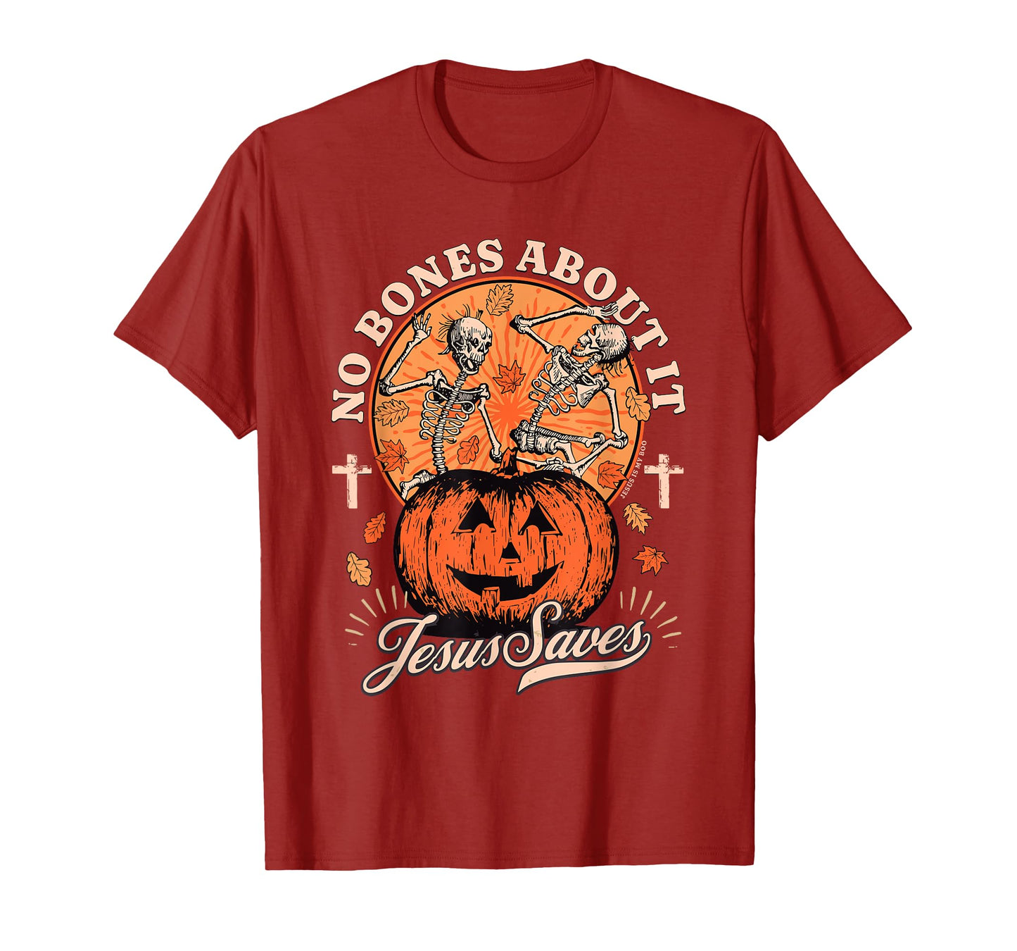 No Bones About It Jesus Saves Halloween Skeleton Pumpkin T-Shirt