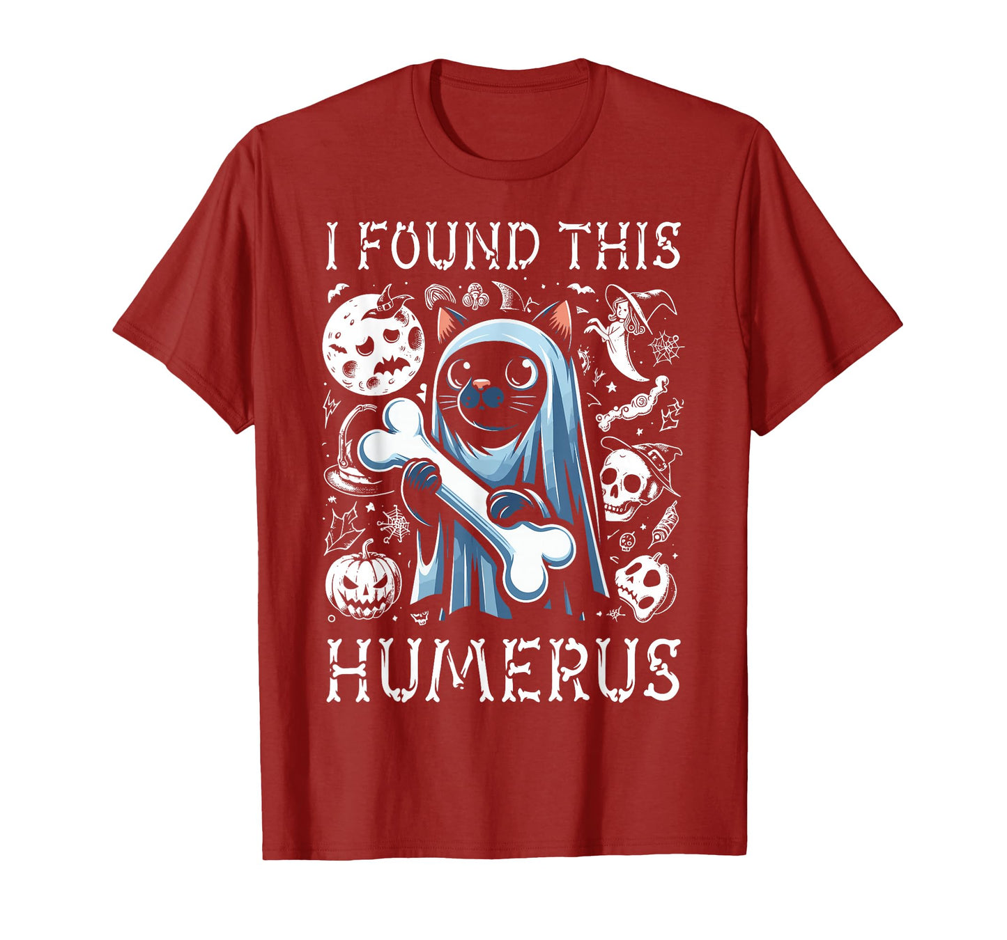 I Found This Humerus - Funny Cat Halloween T-Shirt