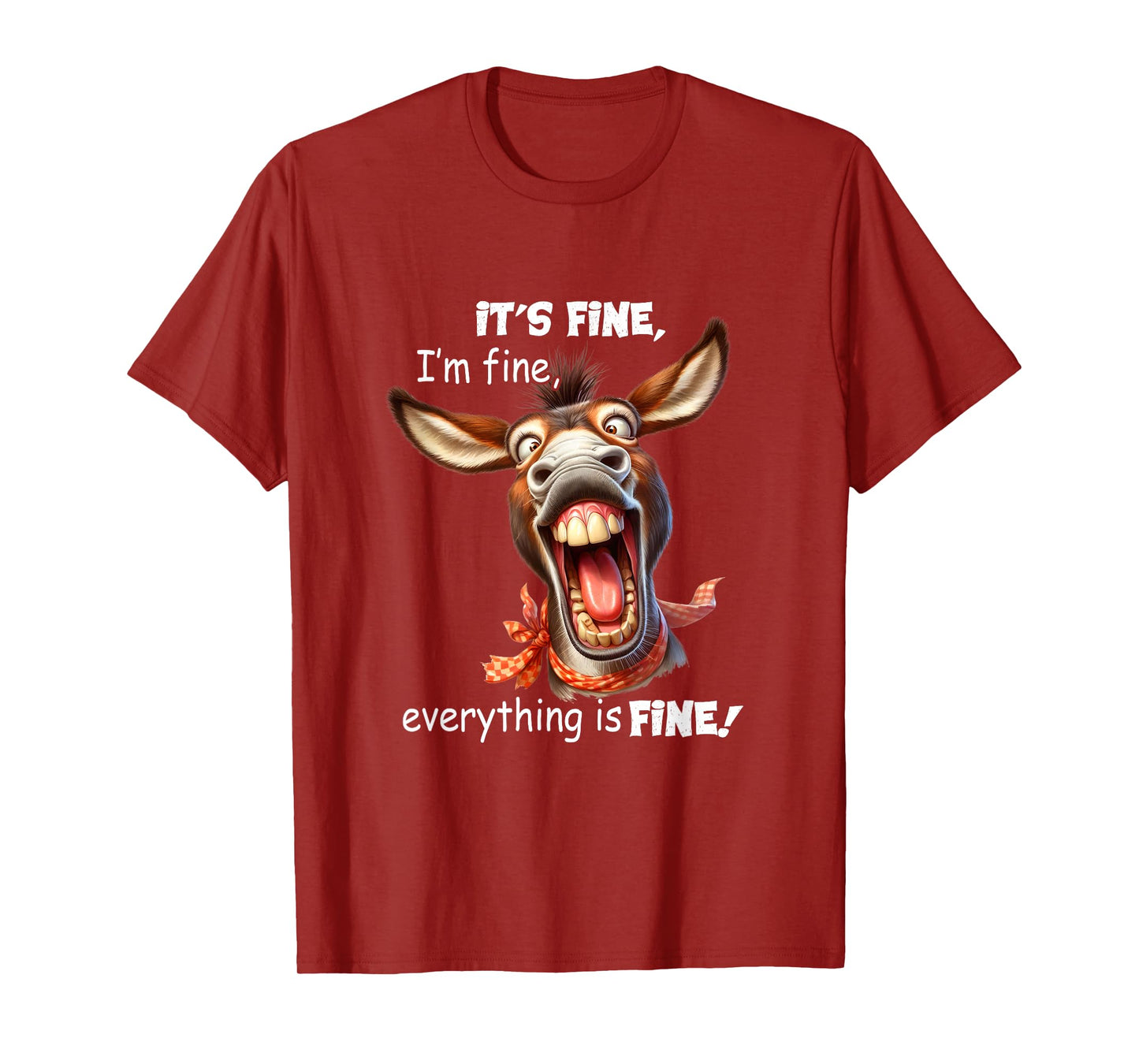 Funny Donkey It's Fine I'm Fine Everything Is Fine T-Shirt