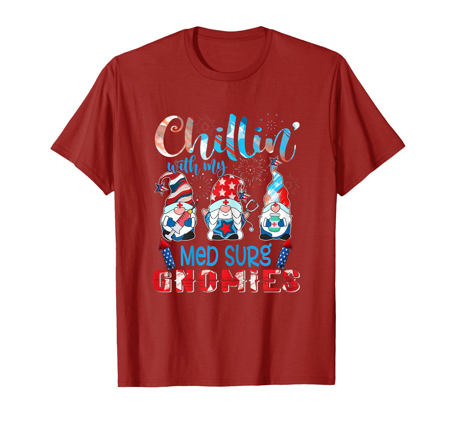 Womens Chillin With My Med Surg Gnomies 4th Of July Pride Nurse T-Shirt