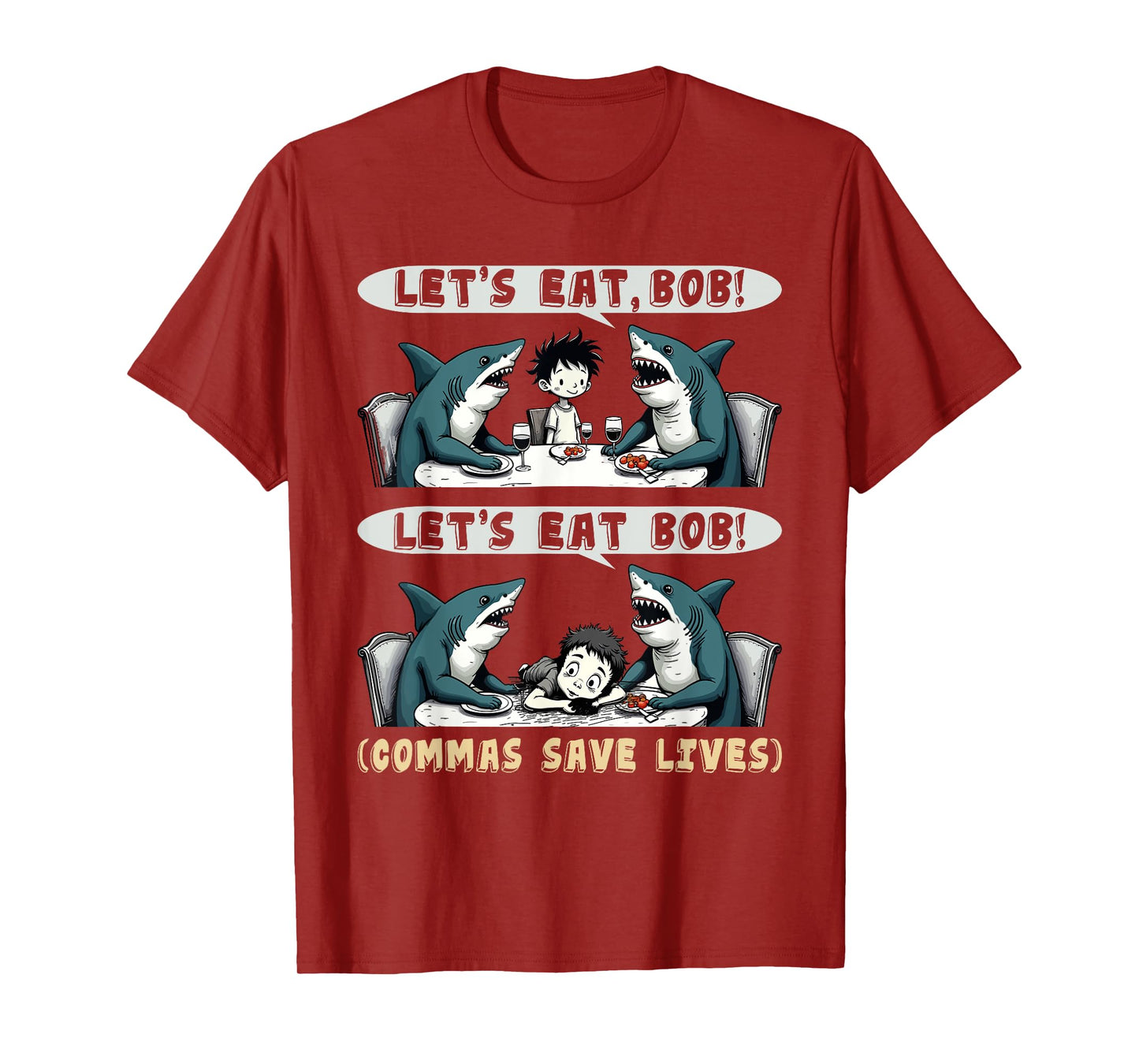 Let's Eat Bob Commas Punctuation Shark Funny English Grammar T-Shirt