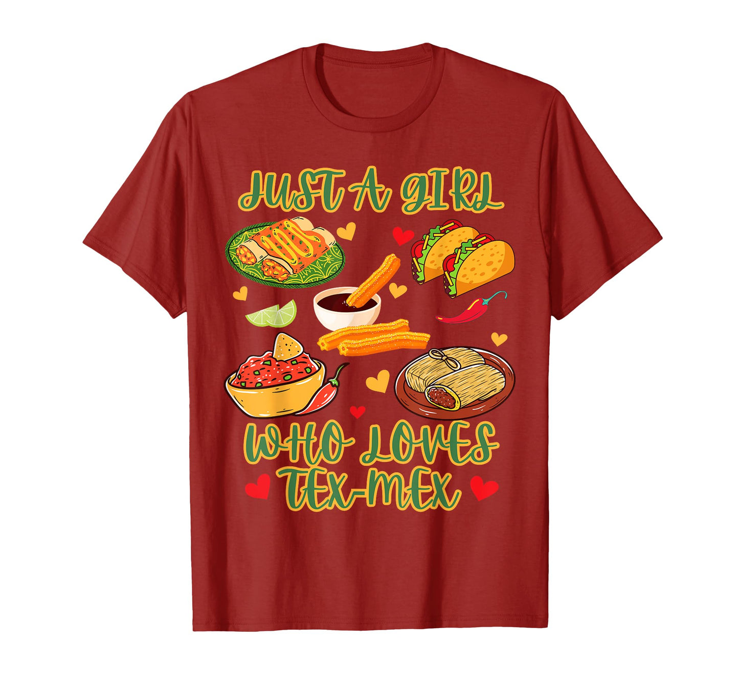 Just A Girl Who Loves Tex-Mex Womens Funny Mexican Humor T-Shirt