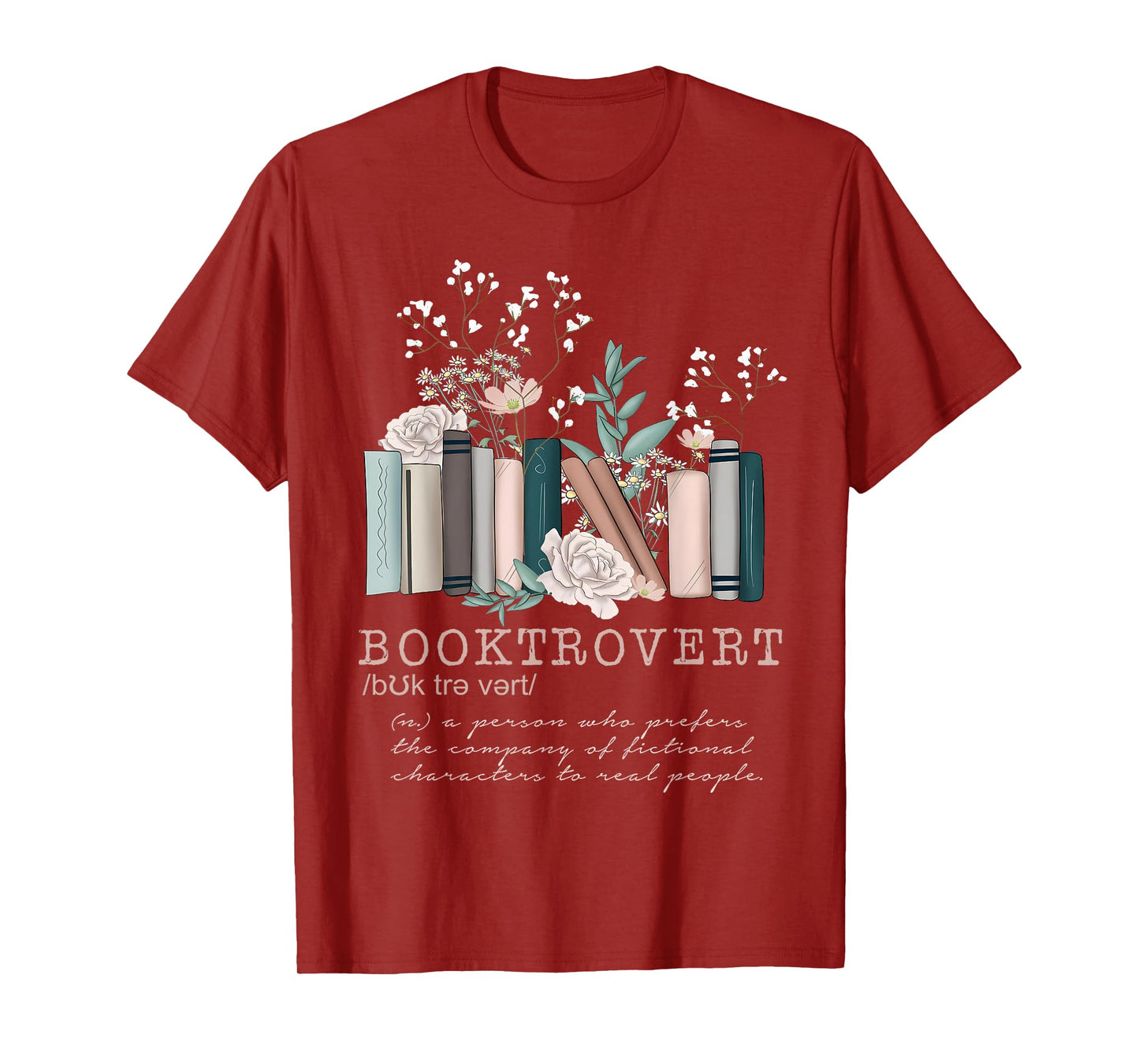 Booktrovert Definition Wildflowers Book Lovers Bookworm T-Shirt