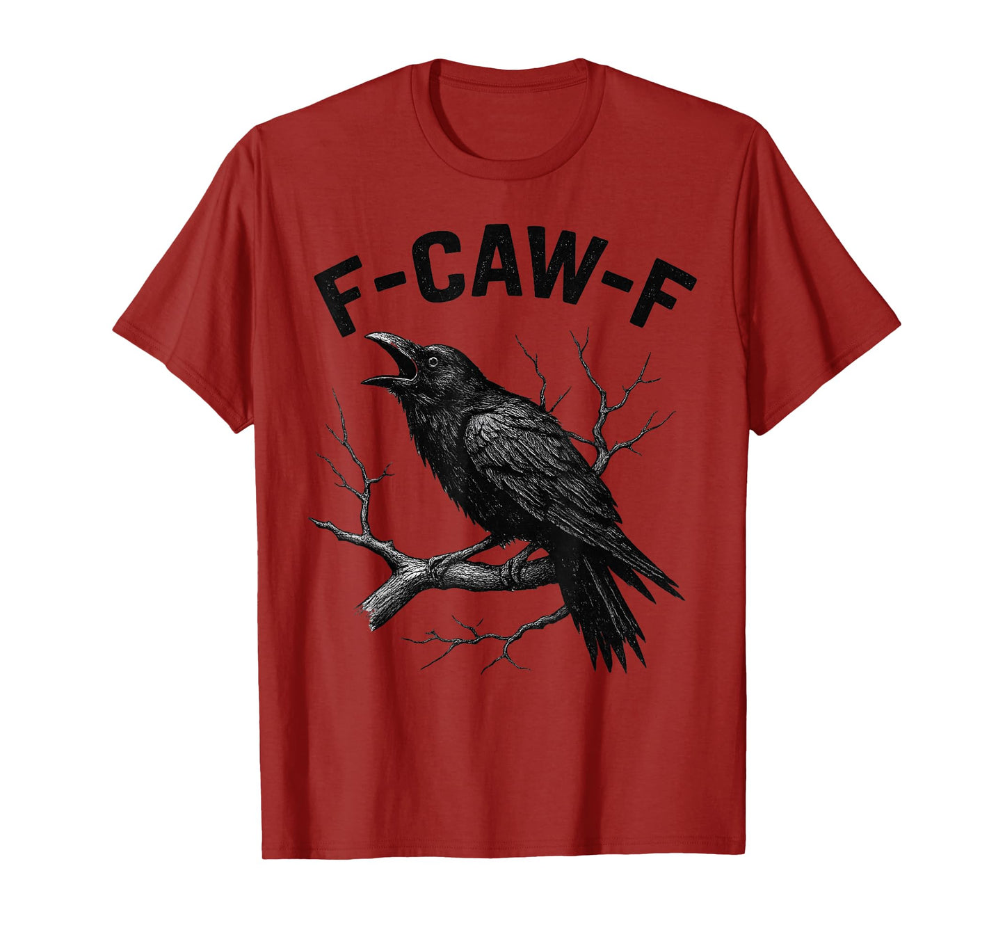 Funny F-Caw-F Black Crow T-Shirt