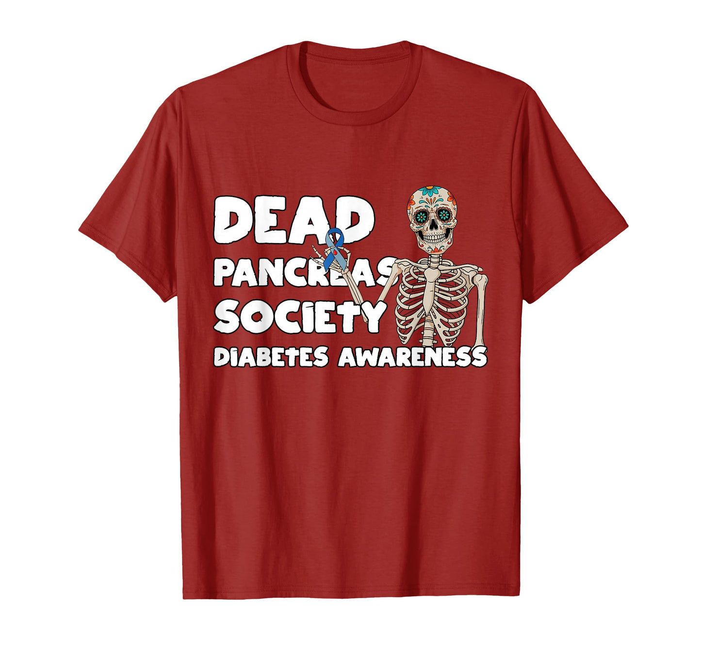 Dead Pancreas Society Diabetes Dia De Los Muertos Skeleton T-Shirt