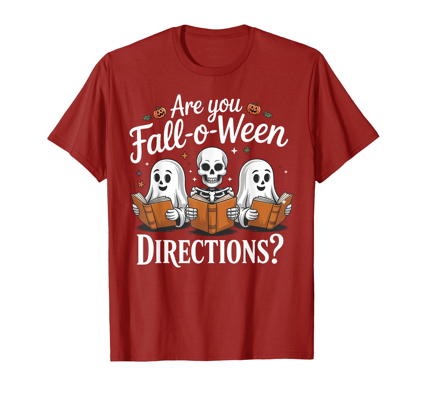 are You Fall O Ween Directions Teacher Halloween Skeleton T-Shirt
