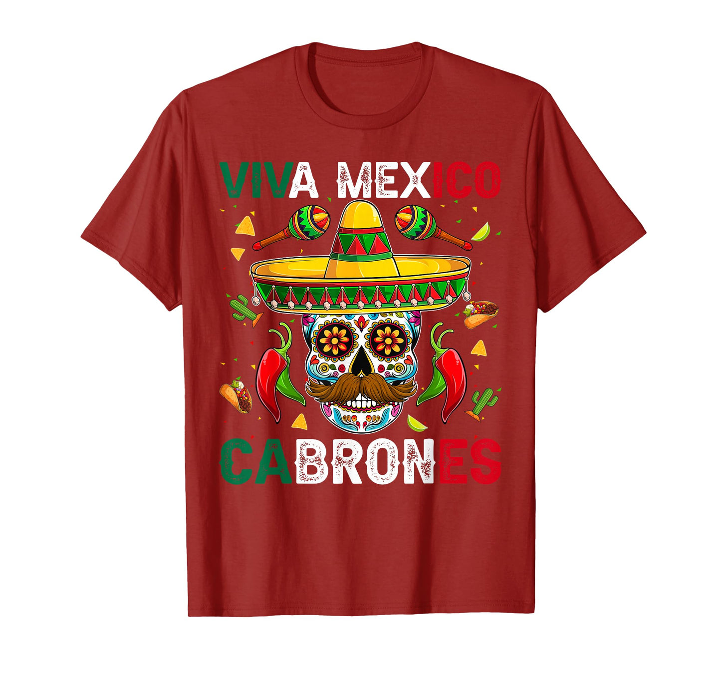 Viva Mexico Cabrones Mexican Independence Day Mexican Flag T-Shirt