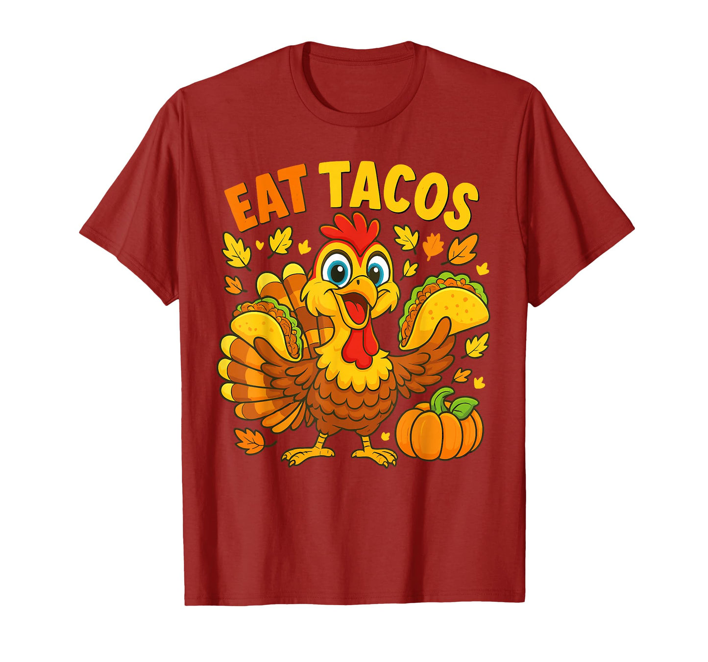 Thanksgiving Turkey Eat Tacos Mexican Thanksgiving Aumtum T-Shirt