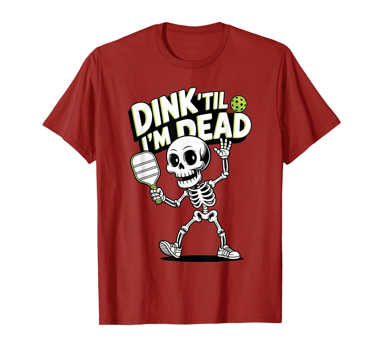 Funny Pickleball Shirt Men Women Player Lover Skeleton Joke T-Shirt