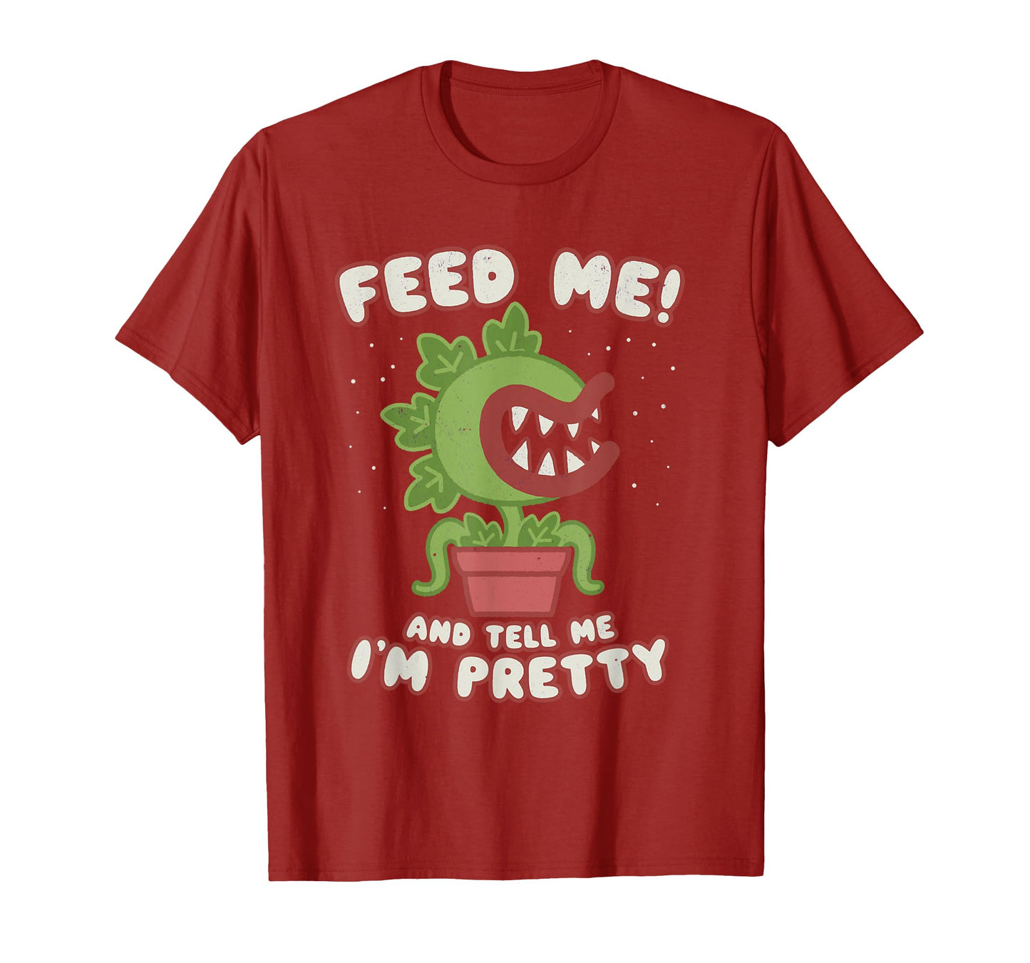 Feed Me And Tell Me I'm Pretty Funny Cute Woman Boys T-Shirt