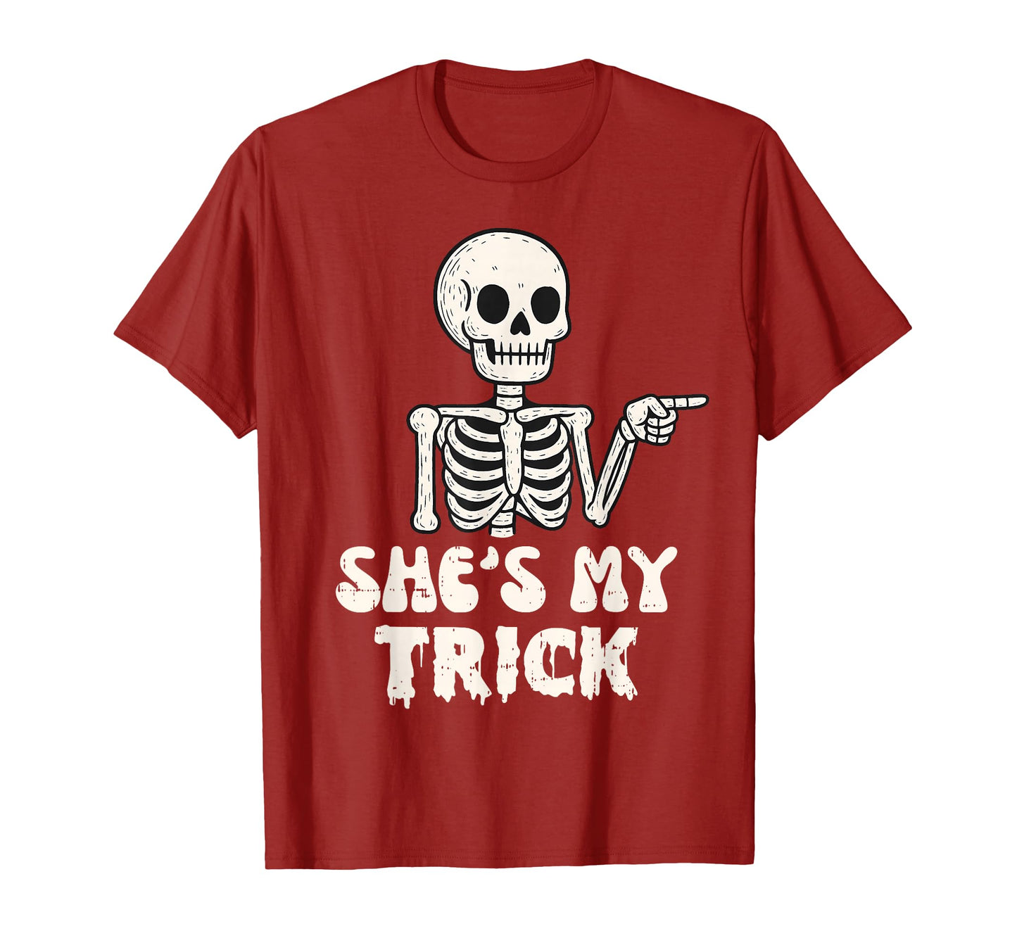 She's My Trick Skeleton Couples Matching Halloween Costume T-Shirt