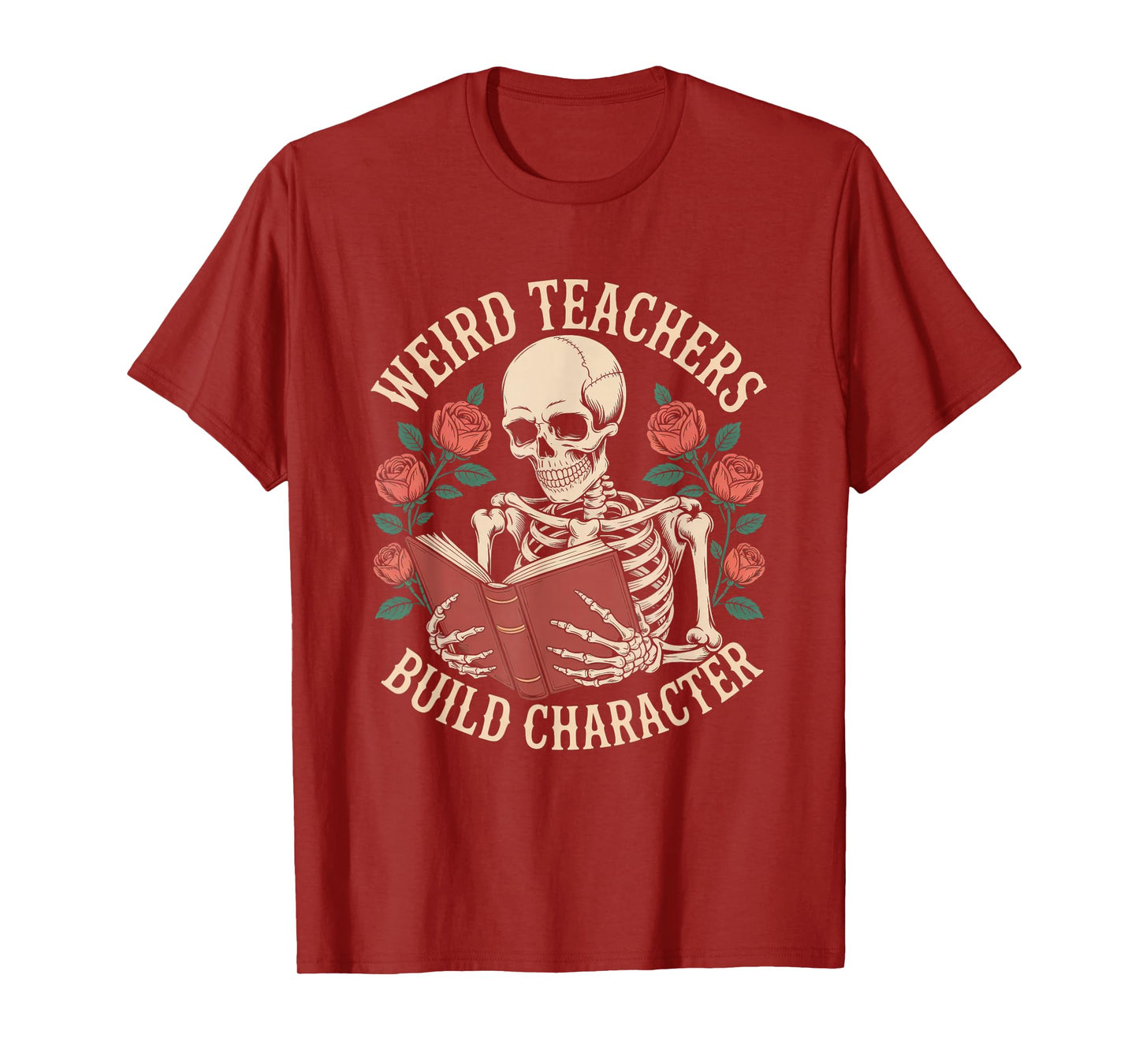 Weird Teachers Build Character Skeleton Halloween Teacher T-Shirt