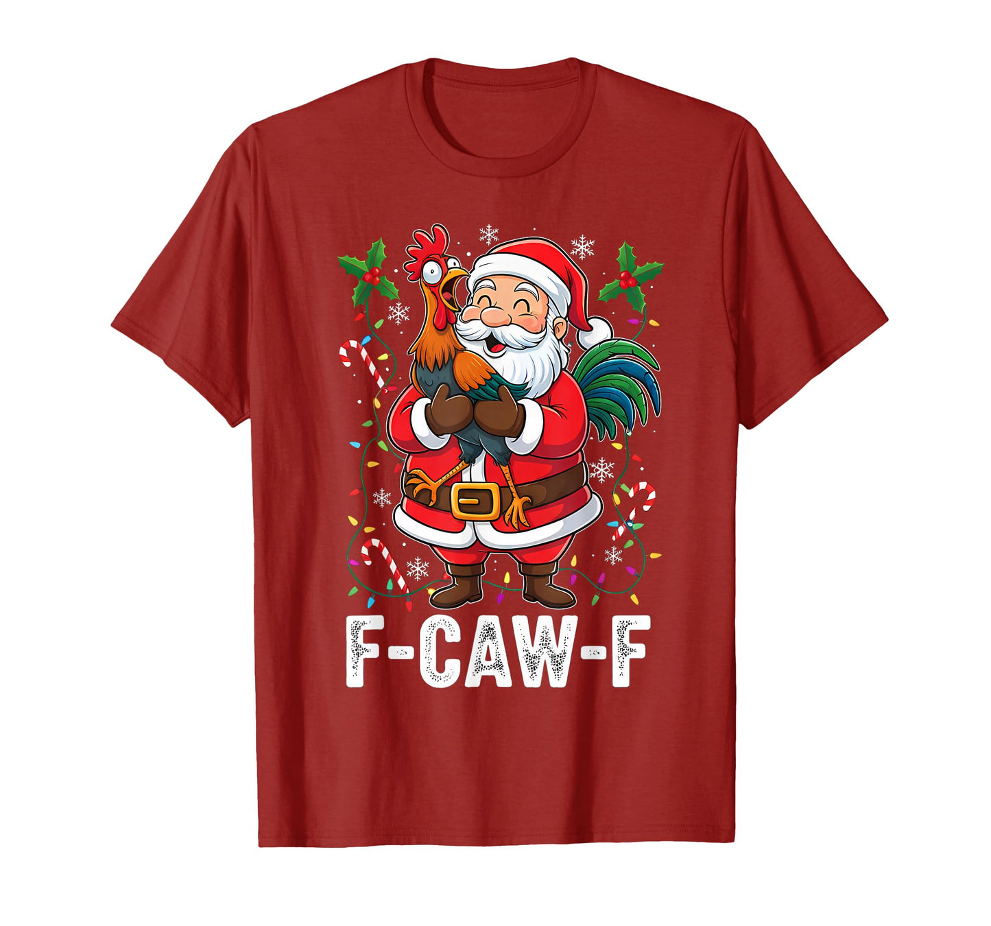 F-CAW-F Rooster Holiday Pun Farm Santa Chicken Christmas T-Shirt