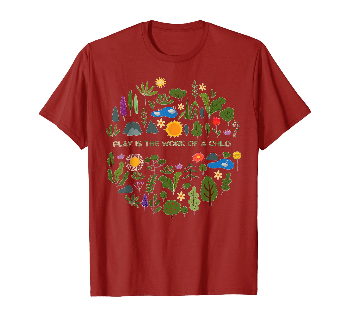 Play is the Work Of The Child Montessori Teacher Teaching T-Shirt