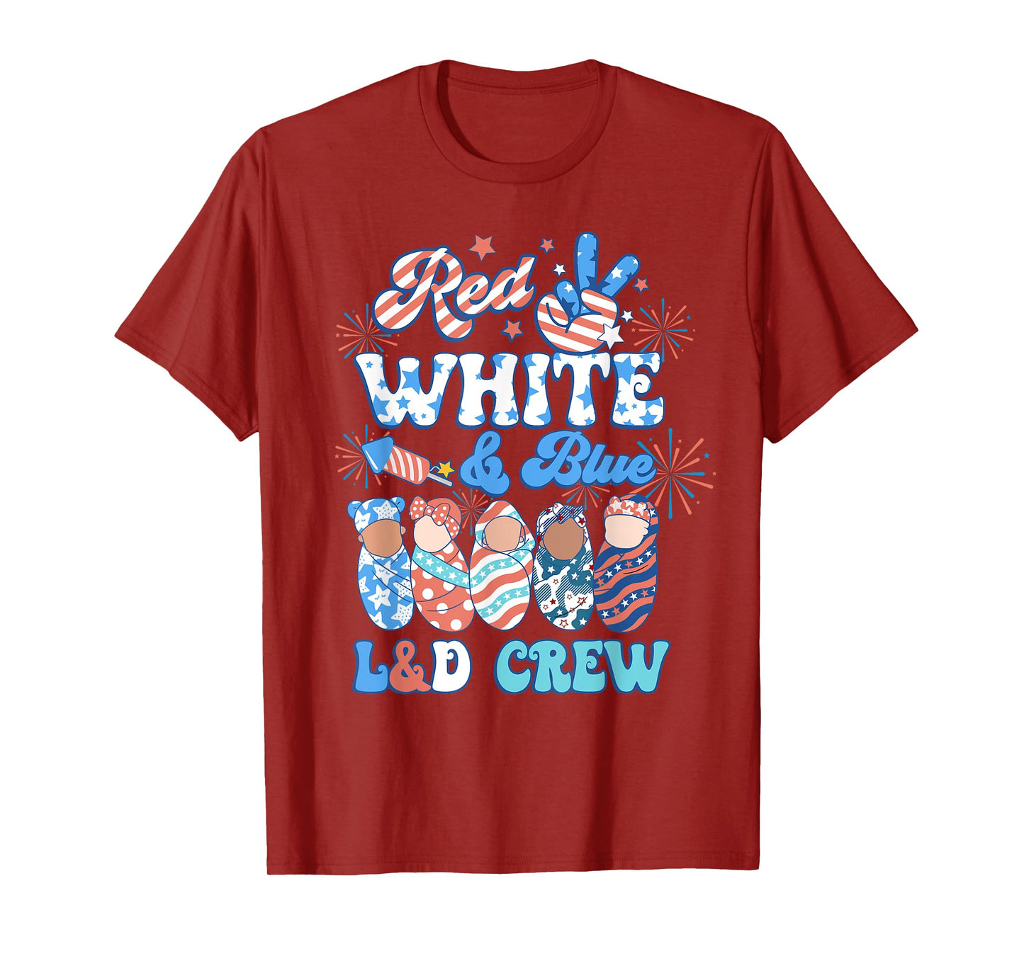 Red White Blue L&D Crew Labor Delivery Nurse 4th Of July T-Shirt