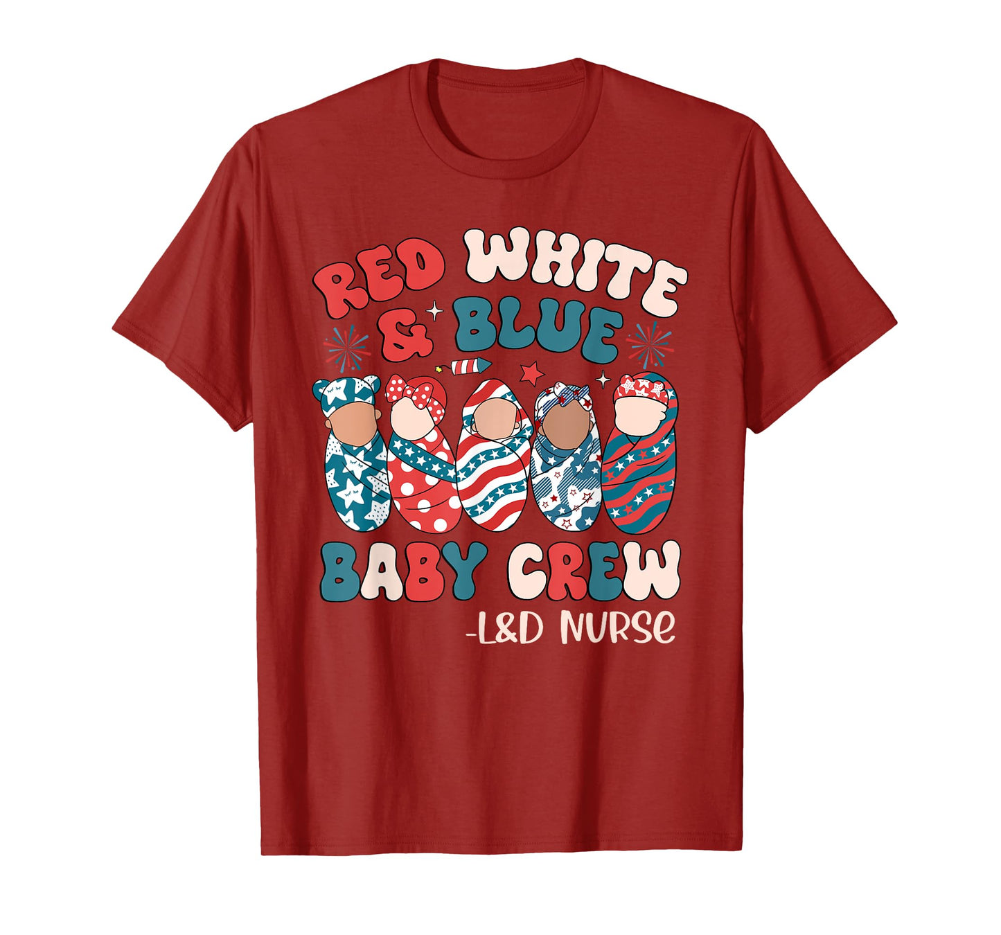 Retro Groovy Red White Blue Baby Crew L&D Nurse 4th Of July T-Shirt