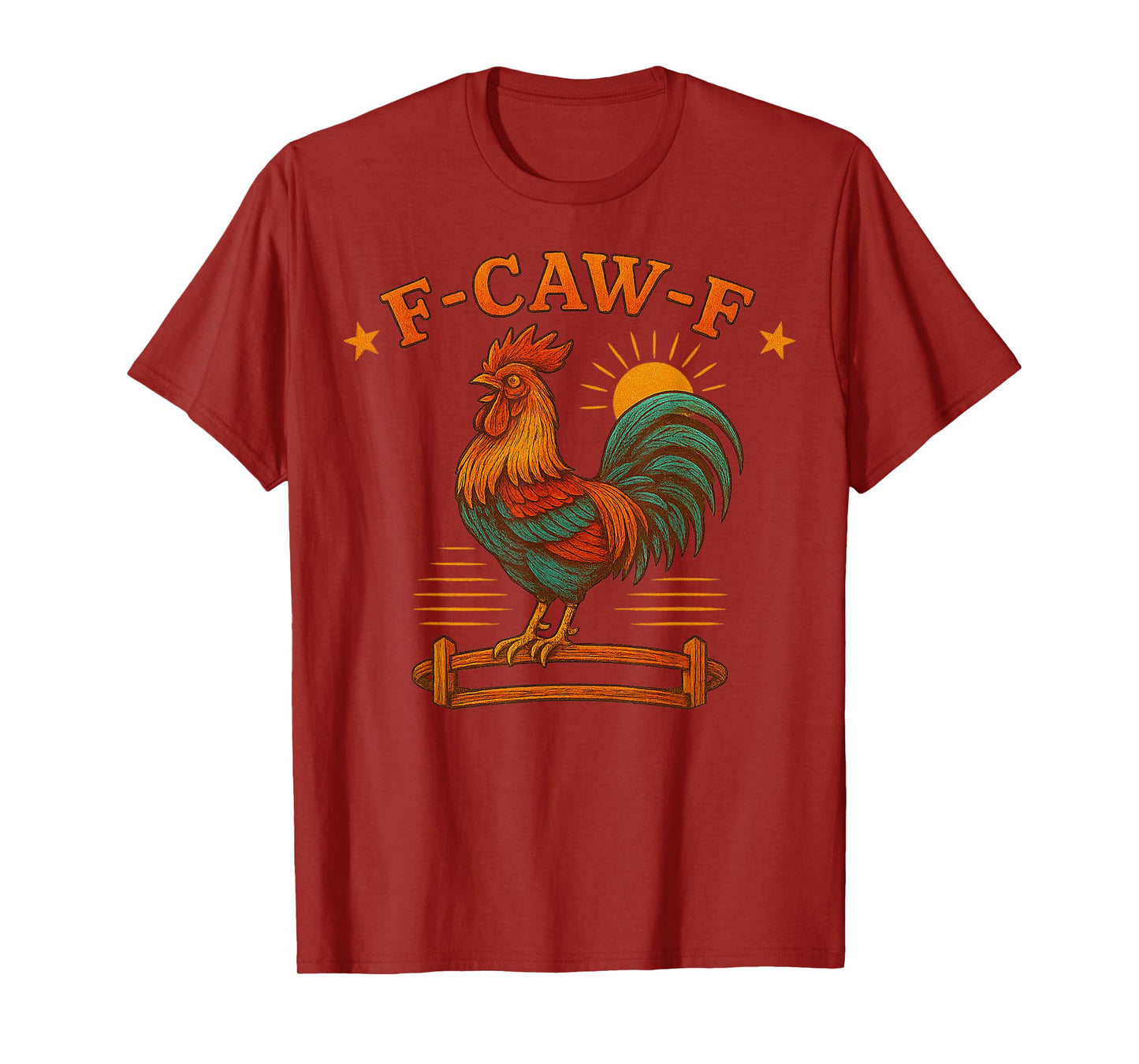 Funny Rooster Meme Gifts for Men Women Kid F-Caw-F Chicken T-Shirt