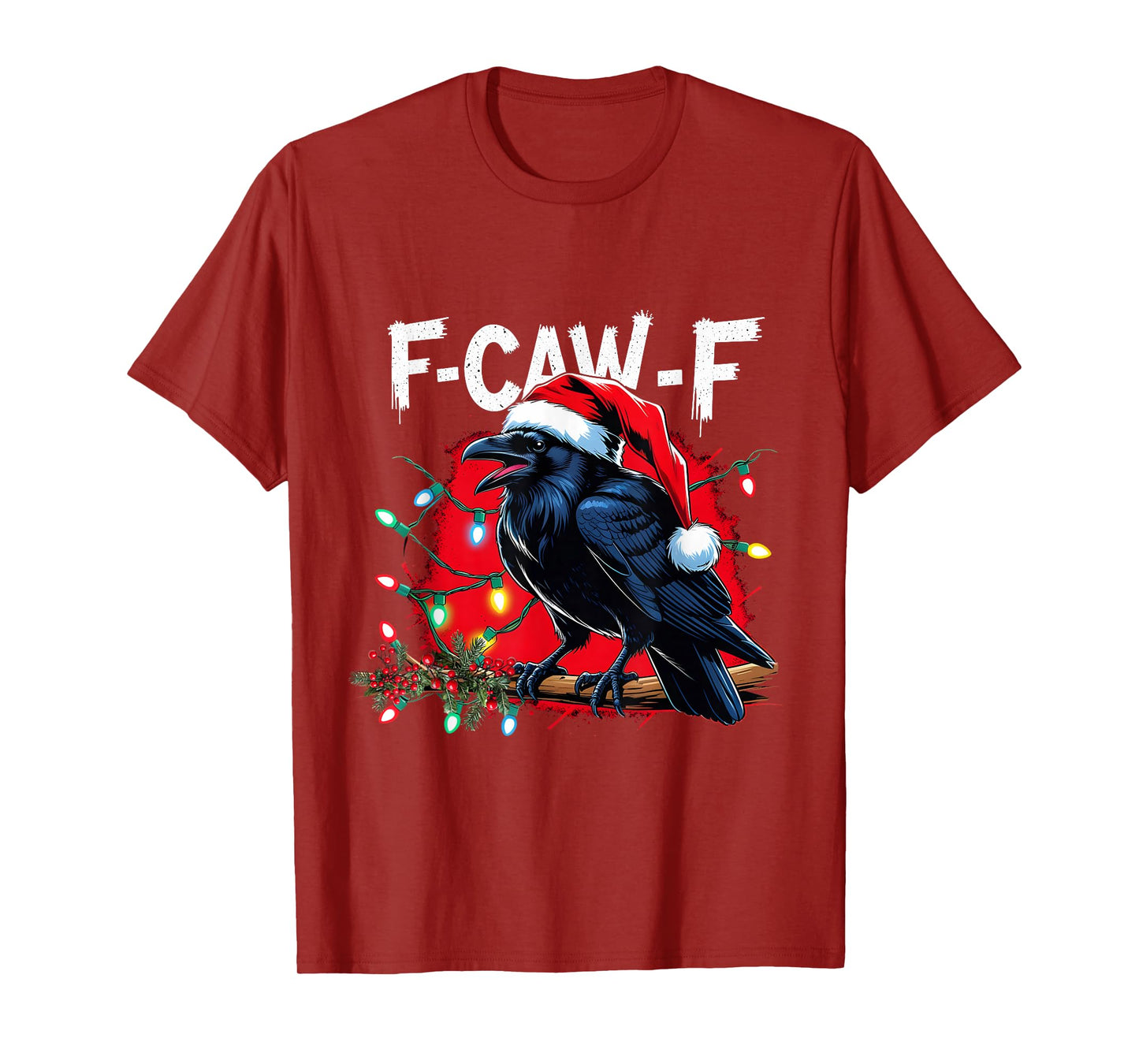 F-Caw-F Raven Funny Christmas Lights Holiday Cool Meme T-Shirt
