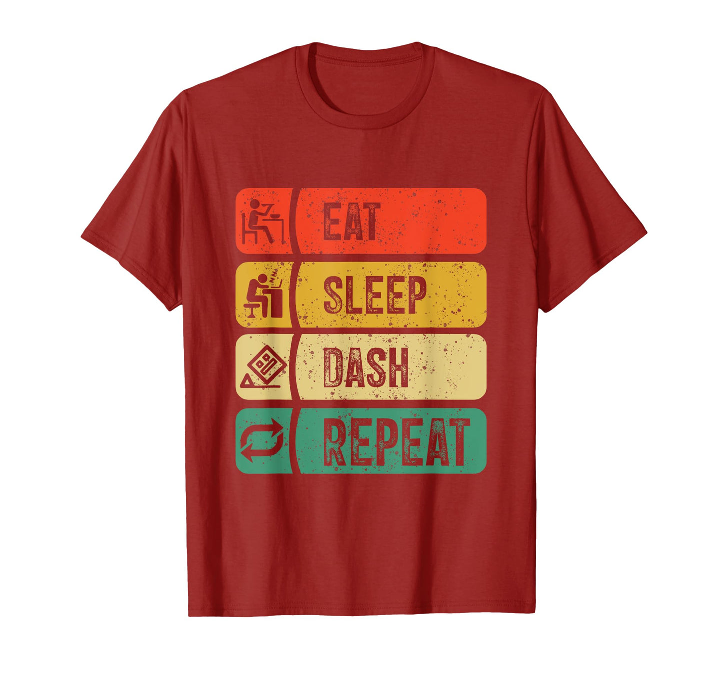 Eat Sleep Dash Repeat Video Game Geometry Video Gamer T-Shirt