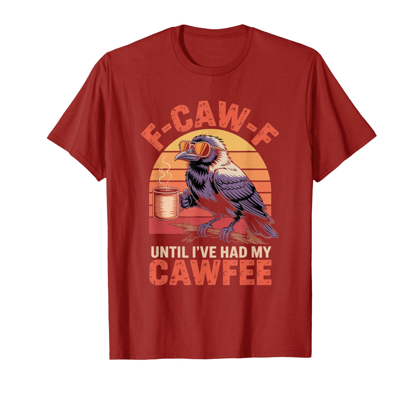Funny Coffee Lover F-CAW-F Cawfee T-Shirt