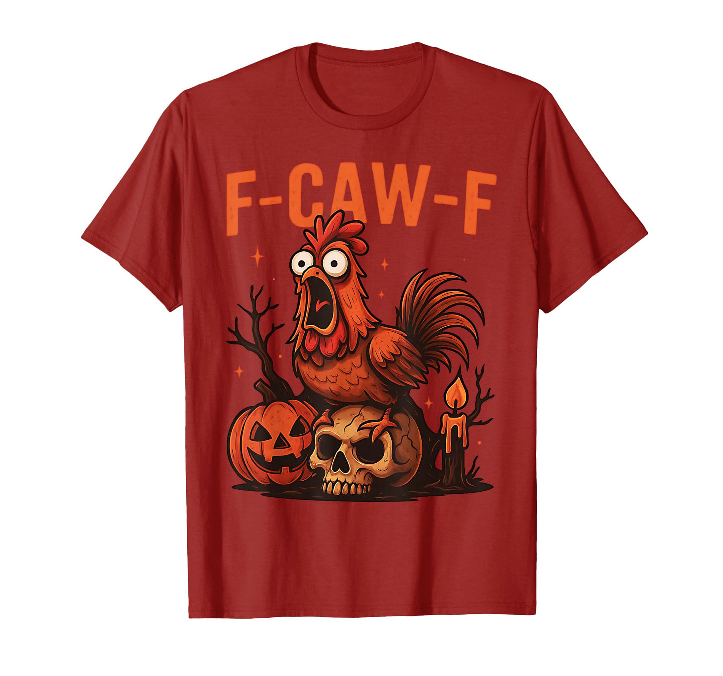 Funny F-Caw-F Chicken Halloween Rooster Spooky FCAWF Chicken T-Shirt